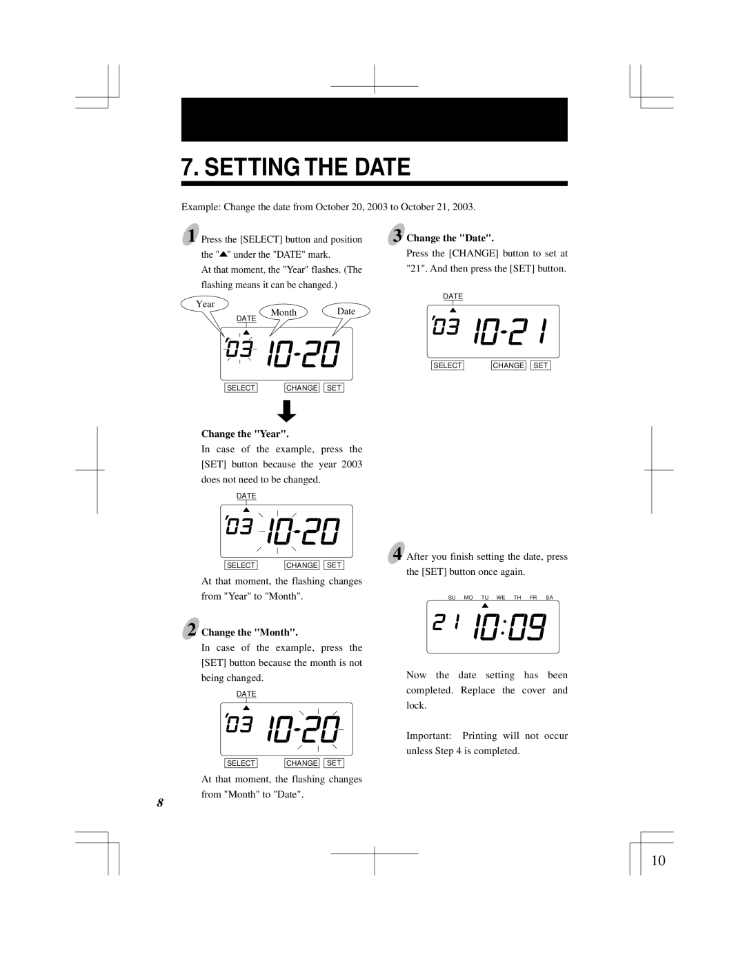 Acroprint ES900 user manual Setting the Date, Change the Date, Change the Year, Change the Month 