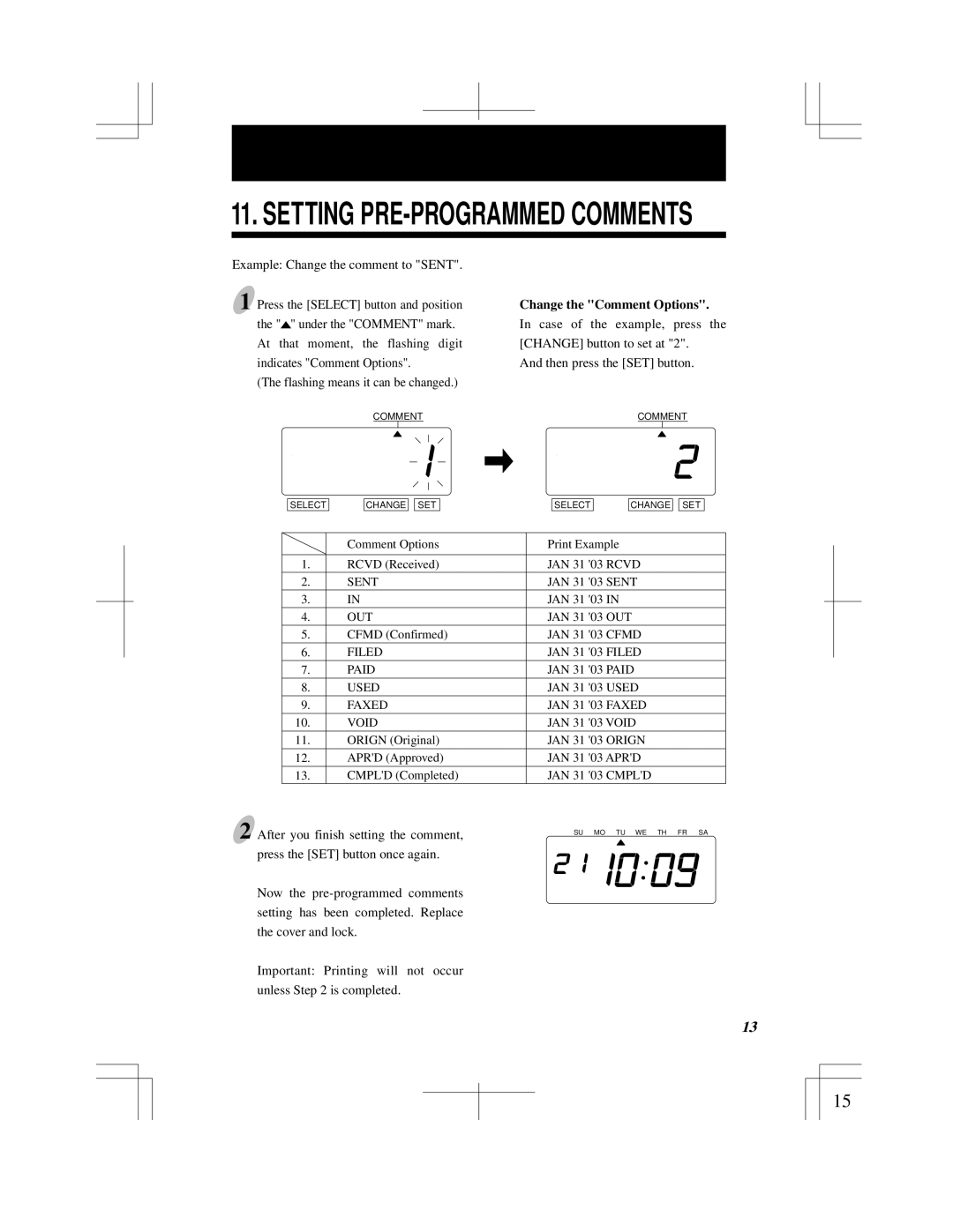 Acroprint ES900 user manual Setting PRE-PROGRAMMED Comments, Change the Comment Options 