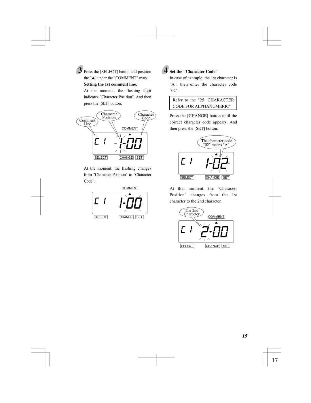 Acroprint ES900 user manual Setting the 1st comment line, Set the Character Code 