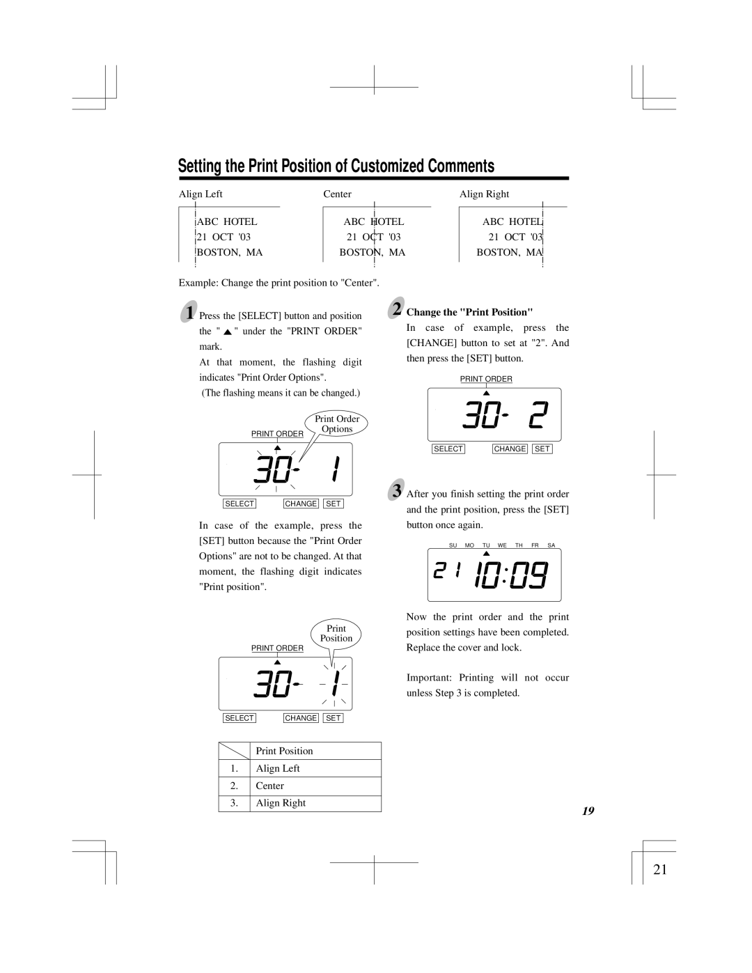 Acroprint ES900 user manual Setting the Print Position of Customized Comments, Change the Print Position 