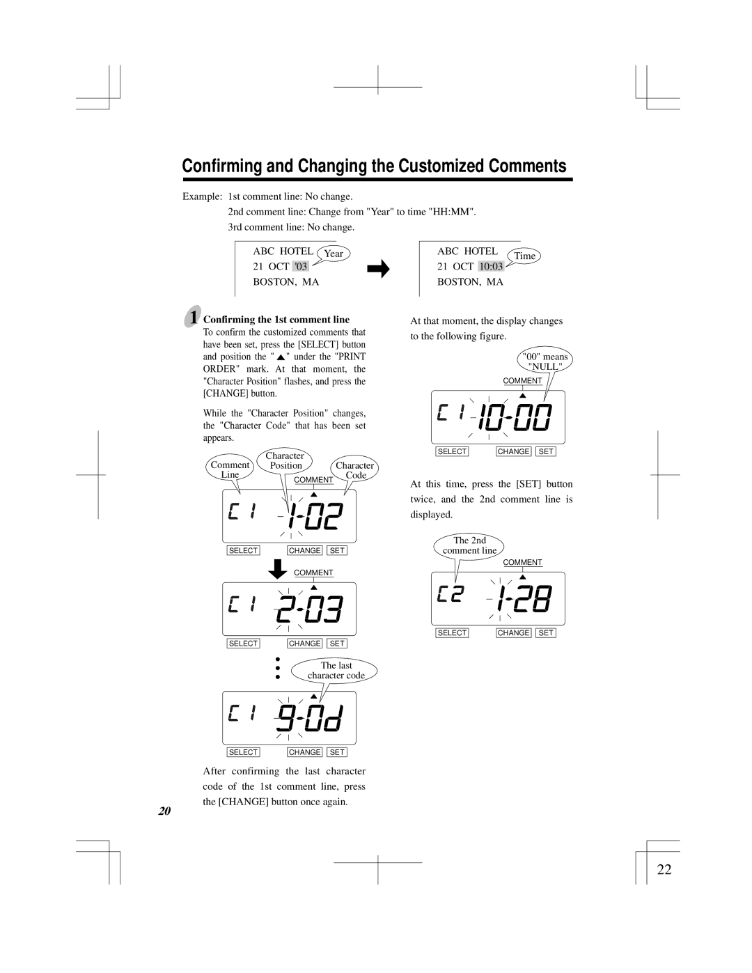 Acroprint ES900 user manual Confirming and Changing the Customized Comments, Confirming the 1st comment line 