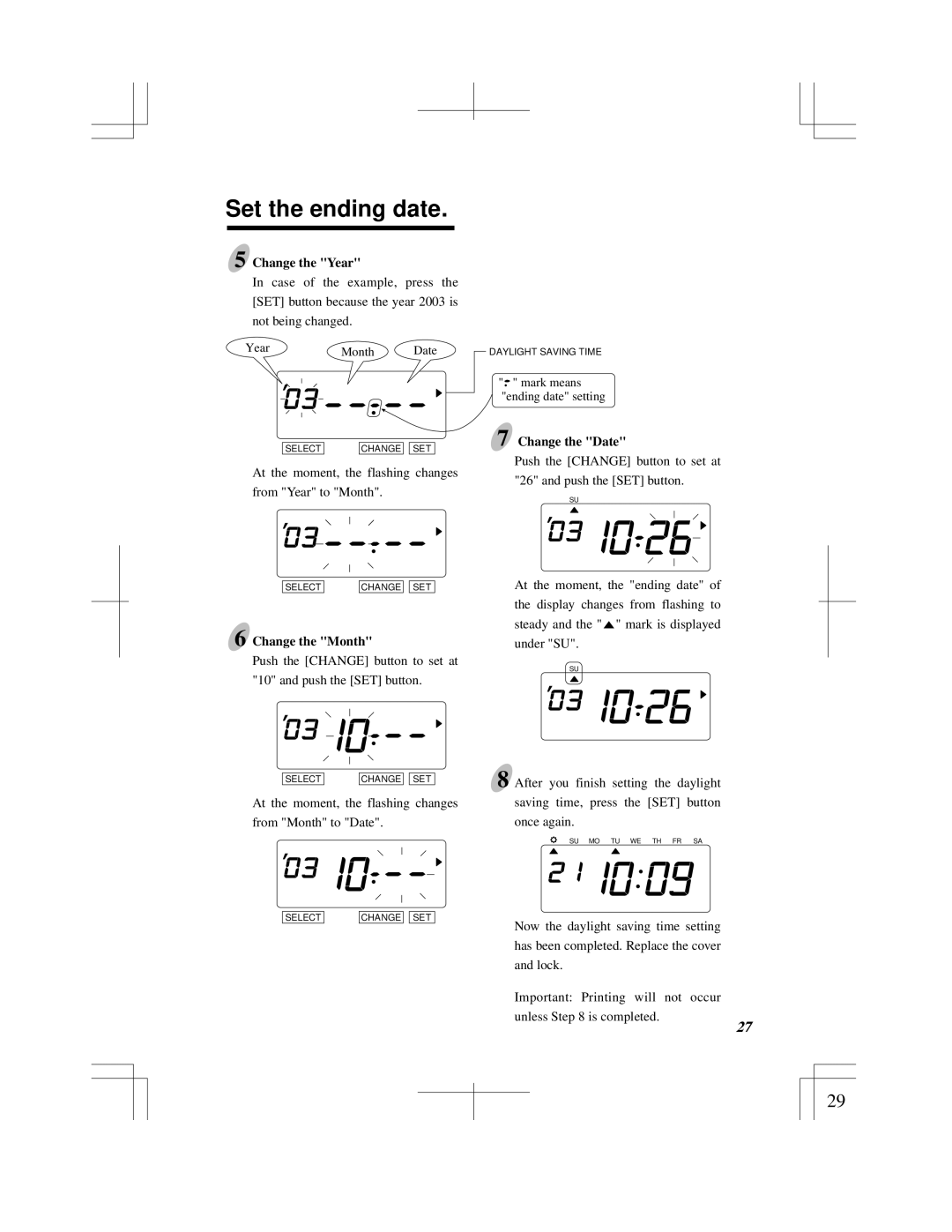 Acroprint ES900 user manual Set the ending date 