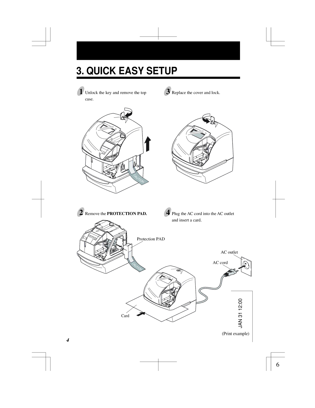 Acroprint ES900 user manual Quick Easy Setup, Remove the Protection PAD 