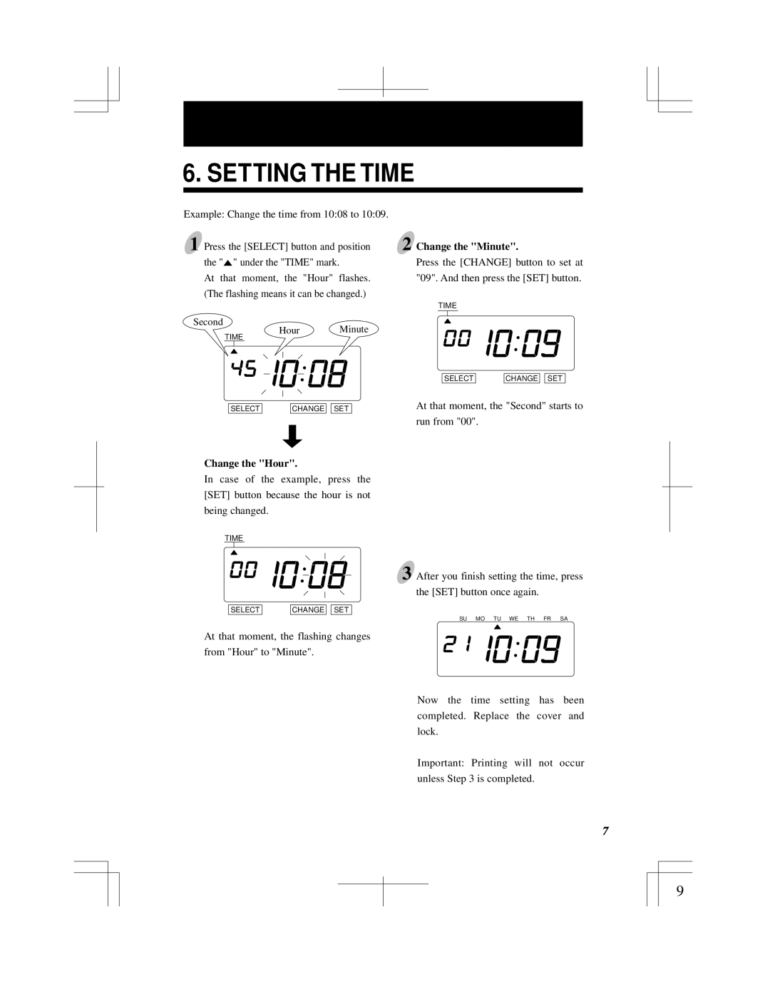 Acroprint ES900 user manual Setting the Time, Change the Minute, Change the Hour 