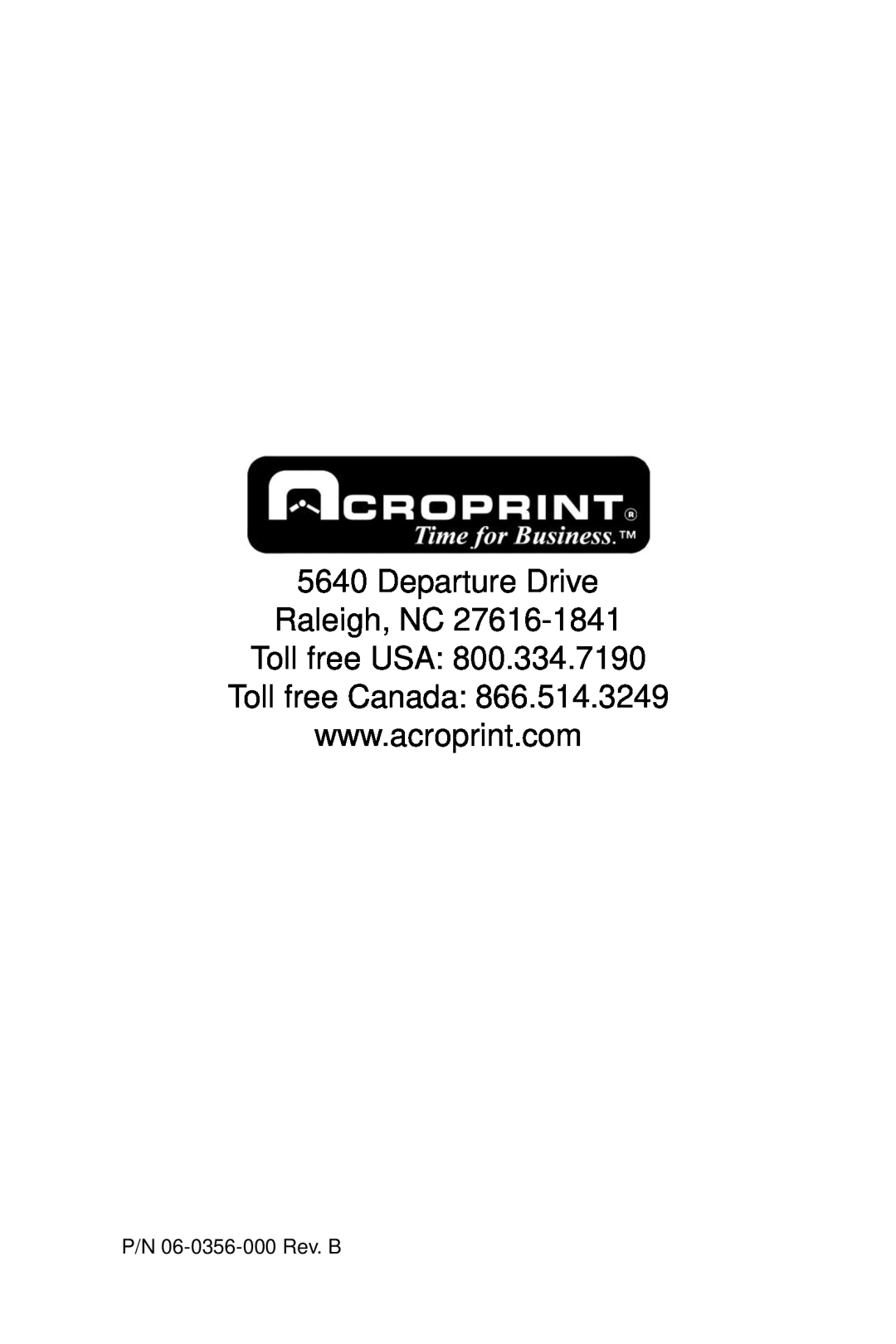 Acroprint PD100 user manual Departure Drive Raleigh, NC Toll free USA Toll free Canada, P/N 06-0356-000 Rev. B 