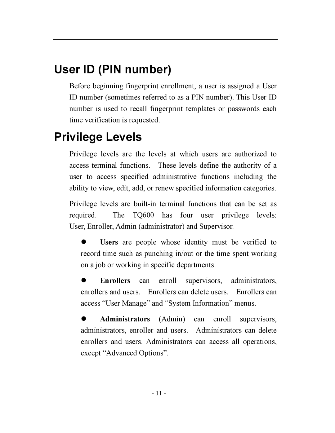 Acroprint TQ600, V3 user manual User ID PIN number, Privilege Levels 