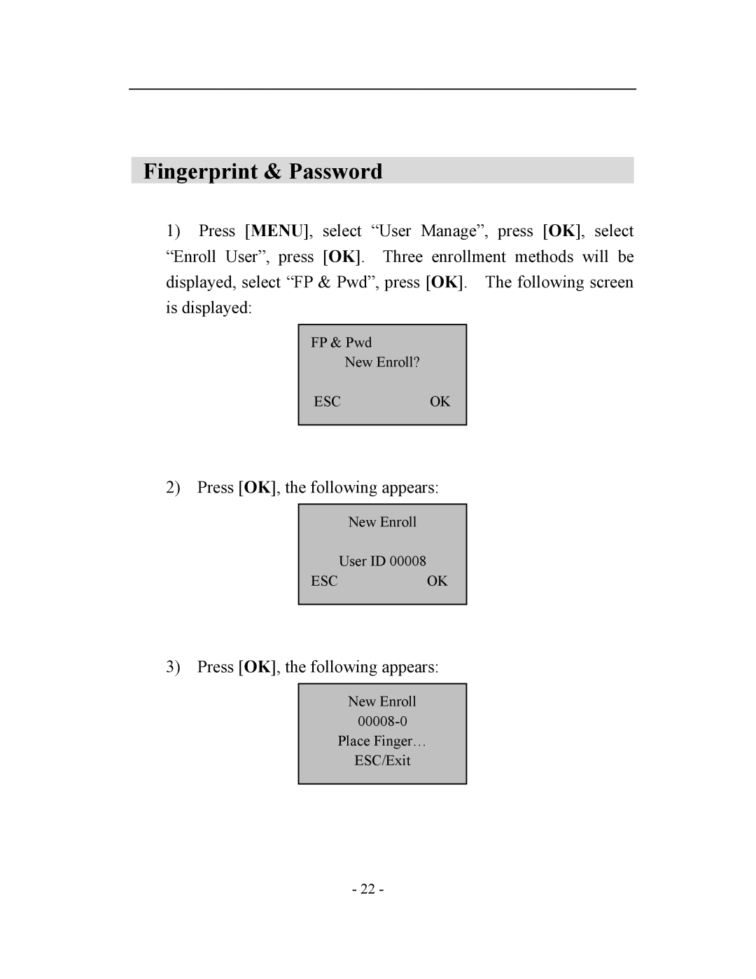 Acroprint V3, TQ600 user manual Fingerprint & Password 