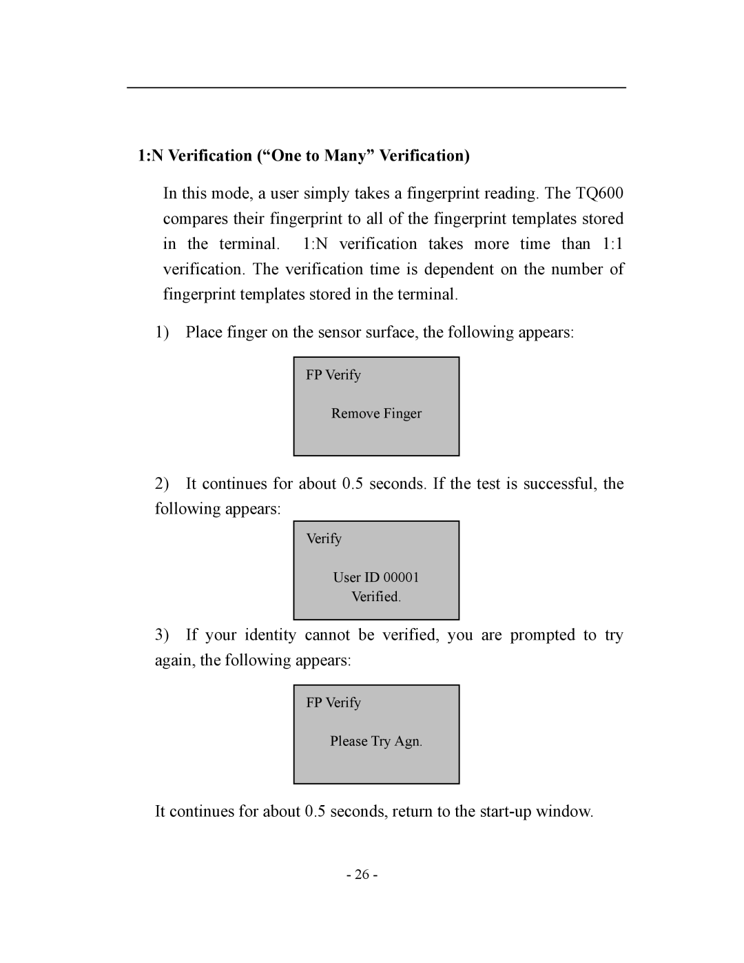 Acroprint V3, TQ600 user manual 1N Verification One to Many Verification 