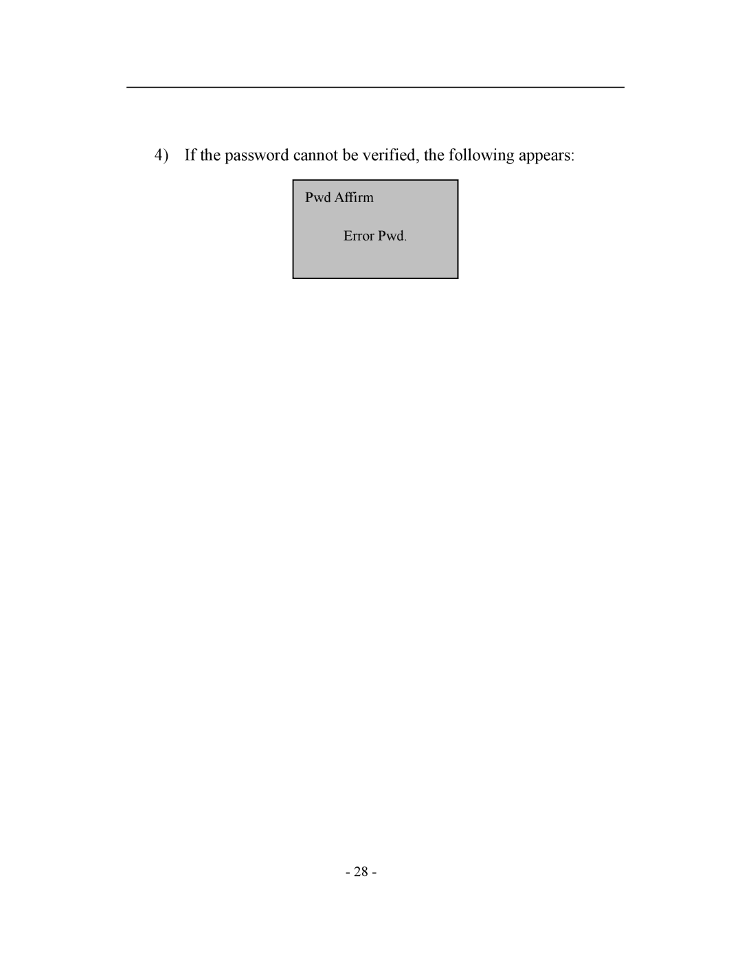 Acroprint V3, TQ600 user manual If the password cannot be verified, the following appears 