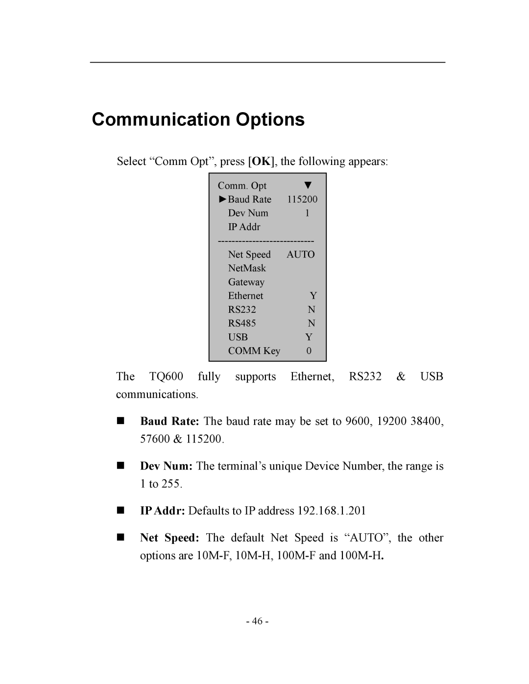 Acroprint V3, TQ600 user manual Communication Options, Select Comm Opt, press OK, the following appears 