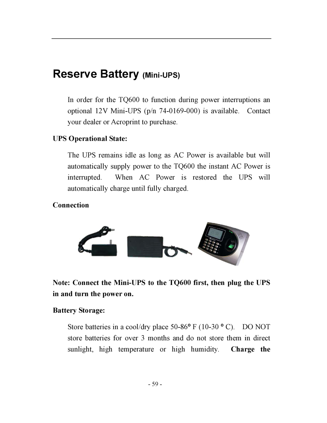 Acroprint TQ600, V3 user manual Reserve Battery Mini-UPS, UPS Operational State 