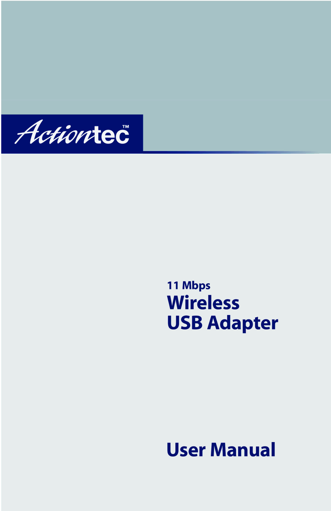 Actiontec electronic 11 Mbps user manual Wireless USB Adapter 