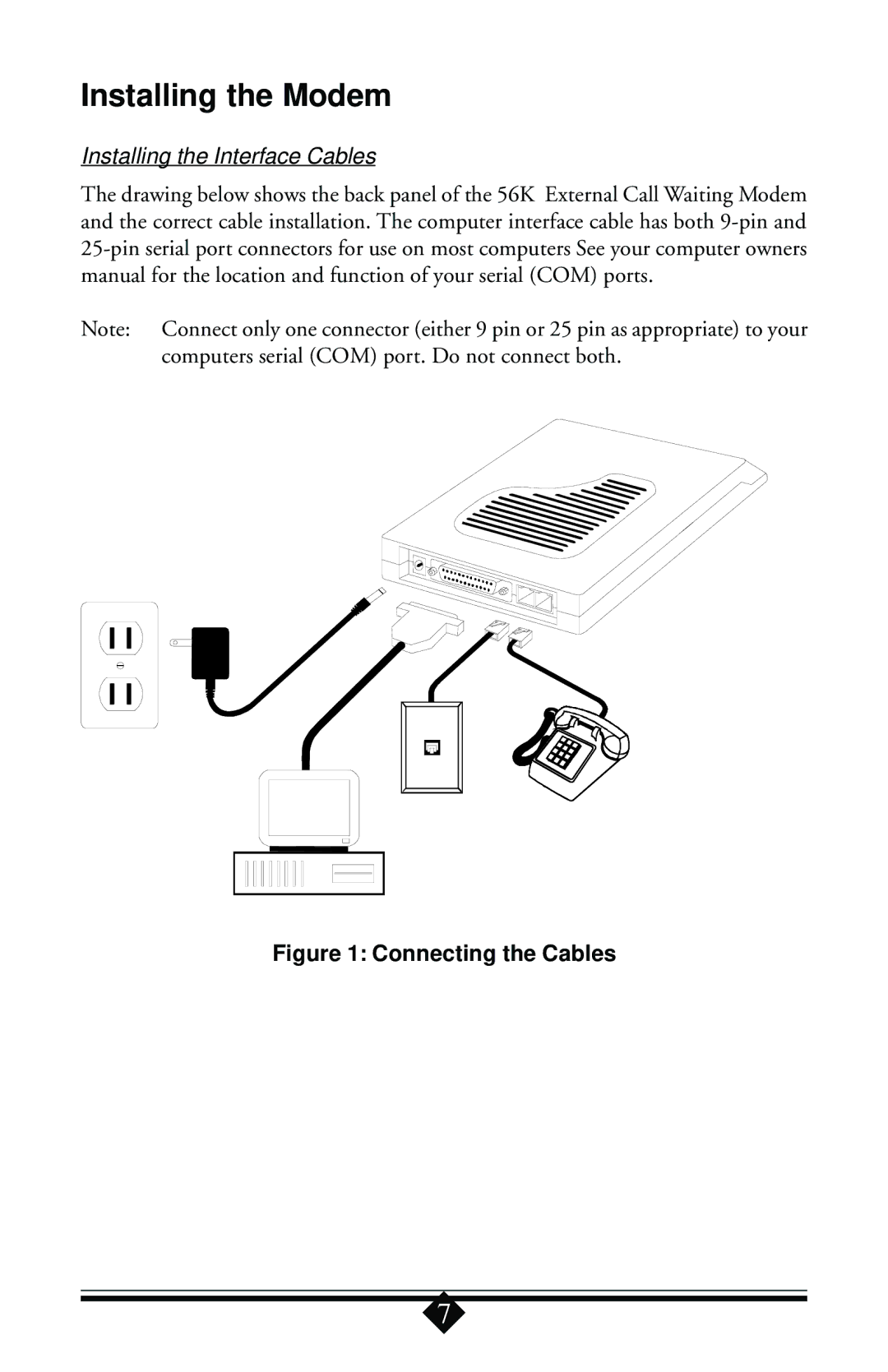 Actiontec electronic 56K user manual Installing the Modem, Installing the Interface Cables 