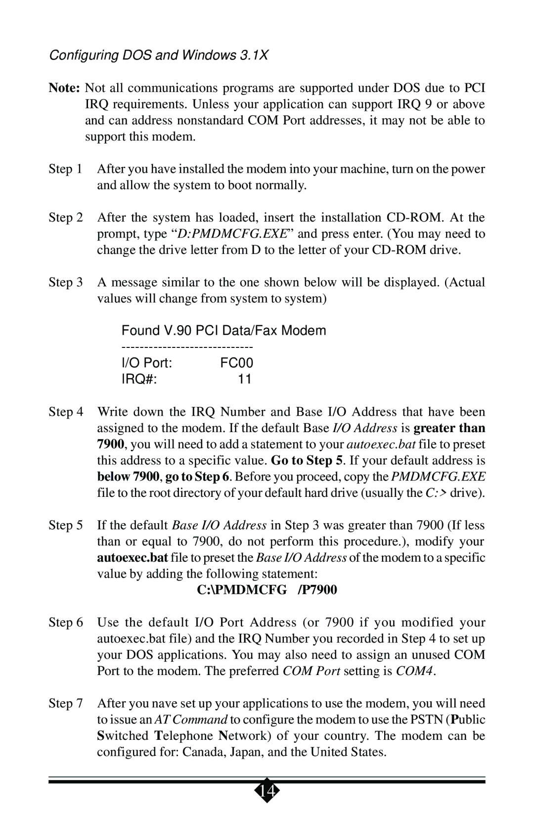 Actiontec electronic 56K manual Configuring DOS and Windows, Found V.90 PCI Data/Fax Modem Port FC00 IRQ# 