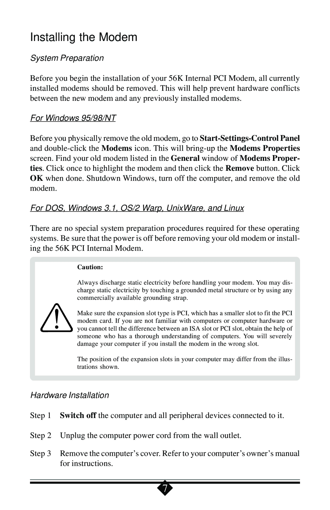 Actiontec electronic 56K manual Installing the Modem, System Preparation, For Windows 95/98/NT, Hardware Installation 