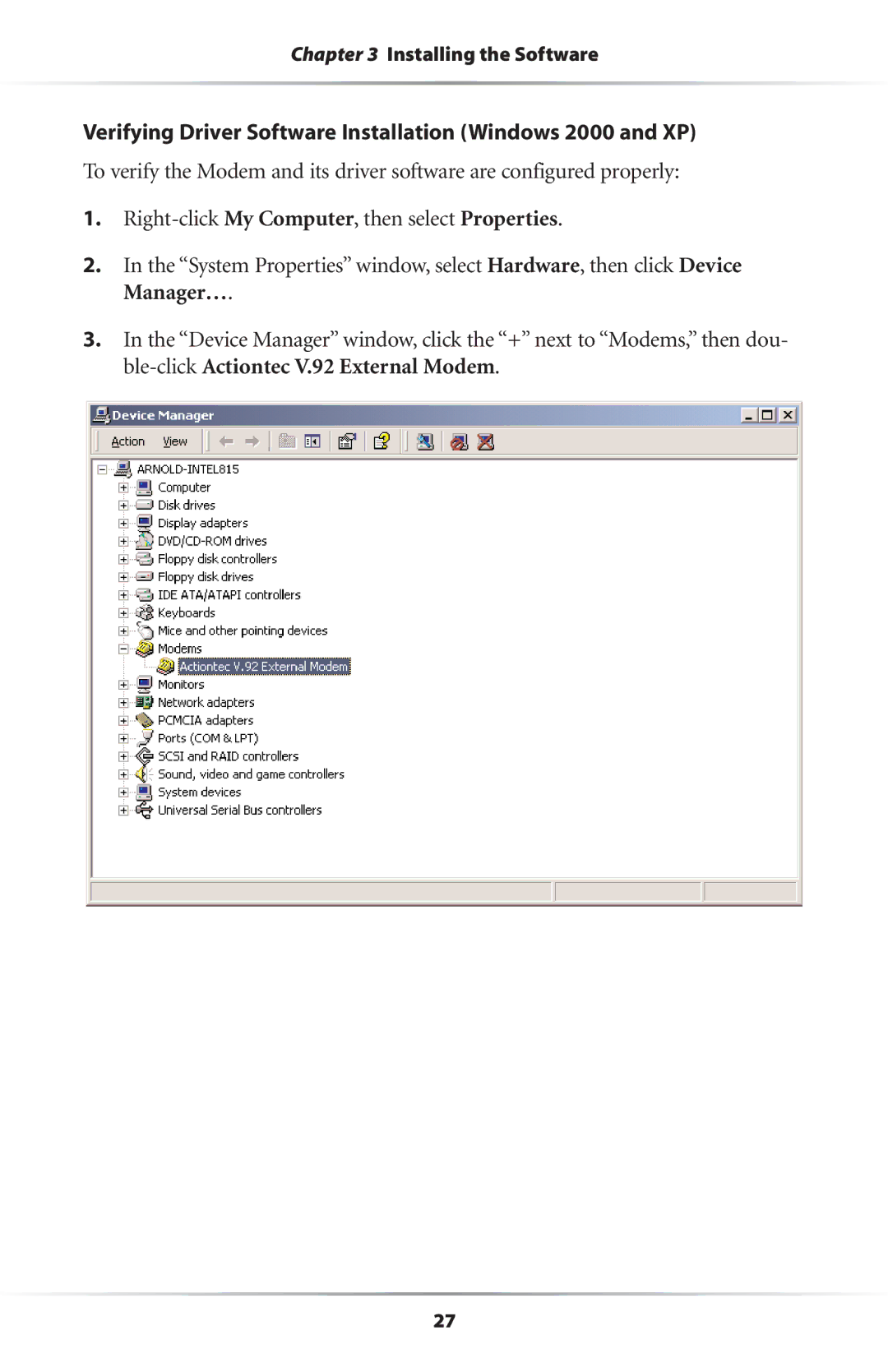 Actiontec electronic 56K/V.92 user manual Verifying Driver Software Installation Windows 2000 and XP 