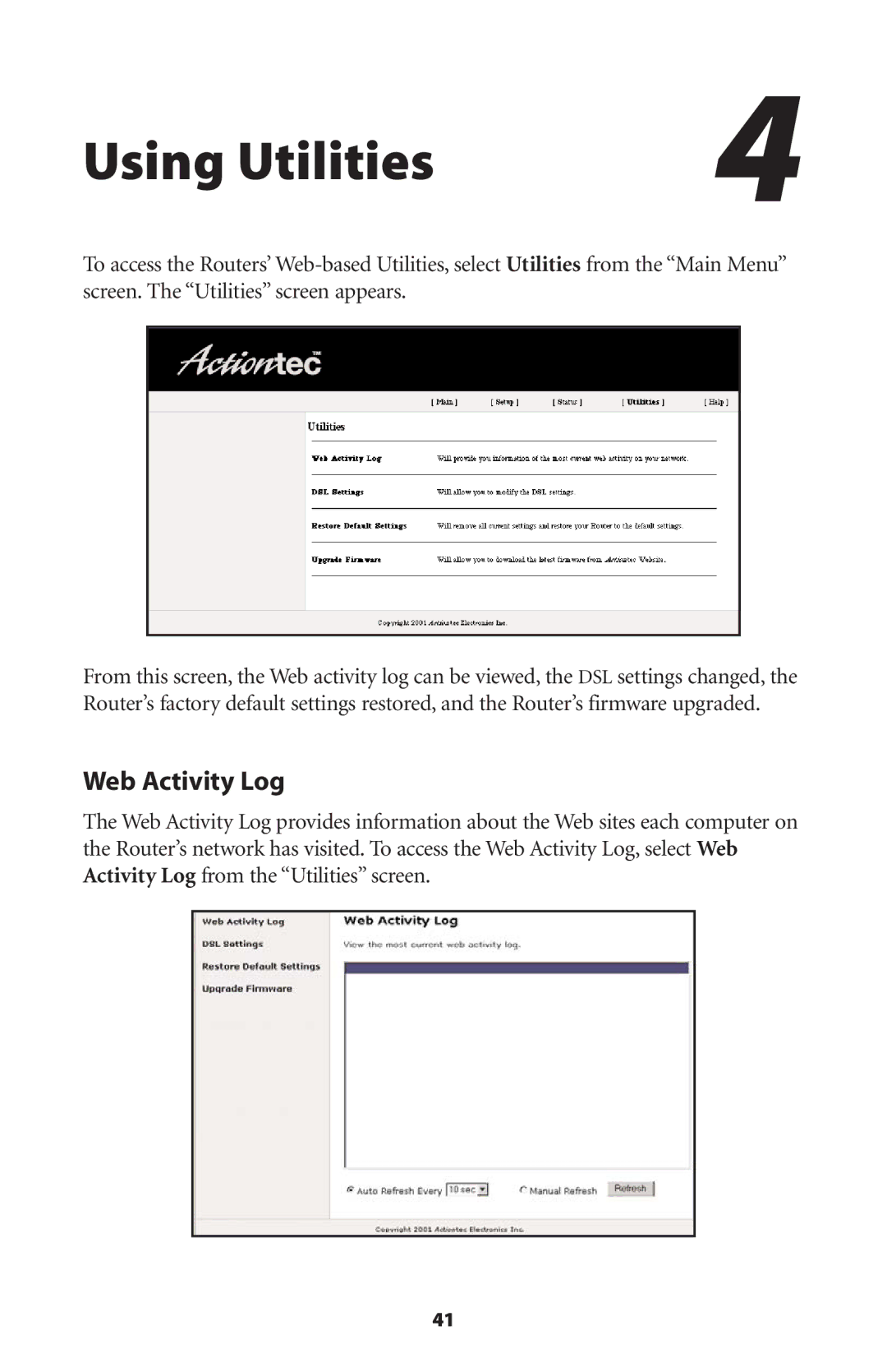 Actiontec electronic GEU404000-01 user manual Using Utilities, Web Activity Log 