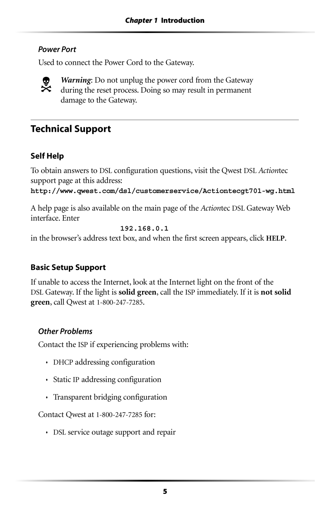 Actiontec electronic GT701-WG user manual Technical Support, Used to connect the Power Cord to the Gateway 