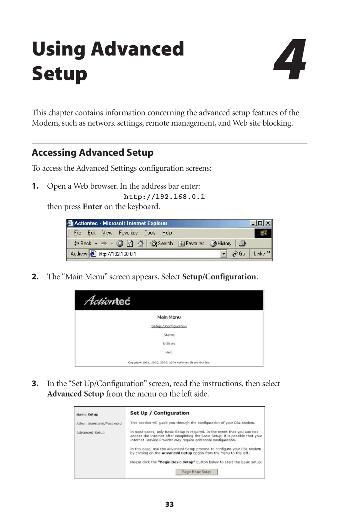 Actiontec electronic GT701 user manual Using Advanced Setup, Accessing Advanced Setup 