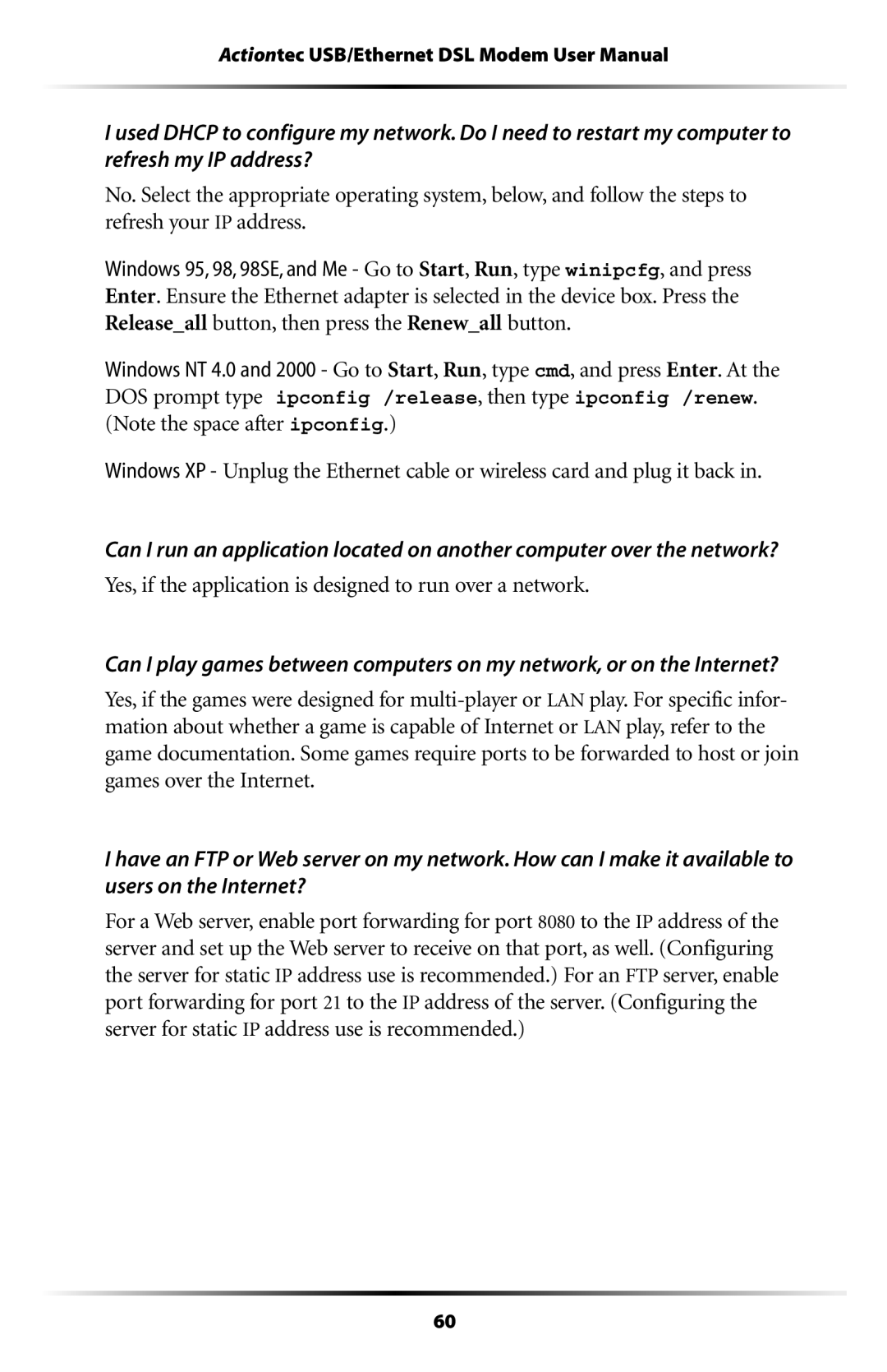 Actiontec electronic GT701 user manual Yes, if the application is designed to run over a network 