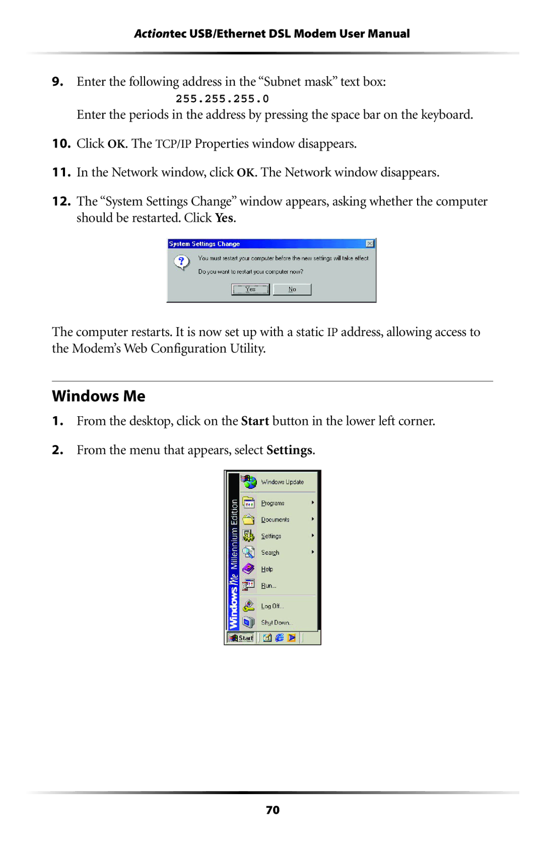 Actiontec electronic GT701 user manual Windows Me, Enter the following address in the Subnet mask text box 