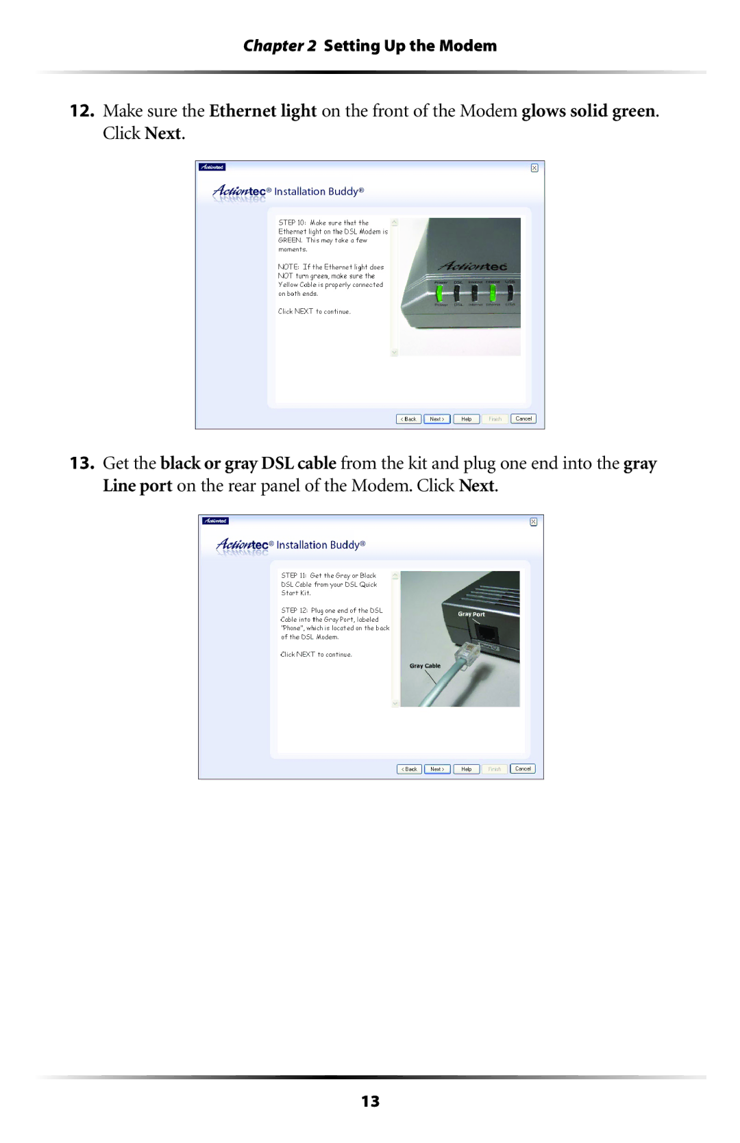 Actiontec electronic GT701A user manual Setting Up the Modem 