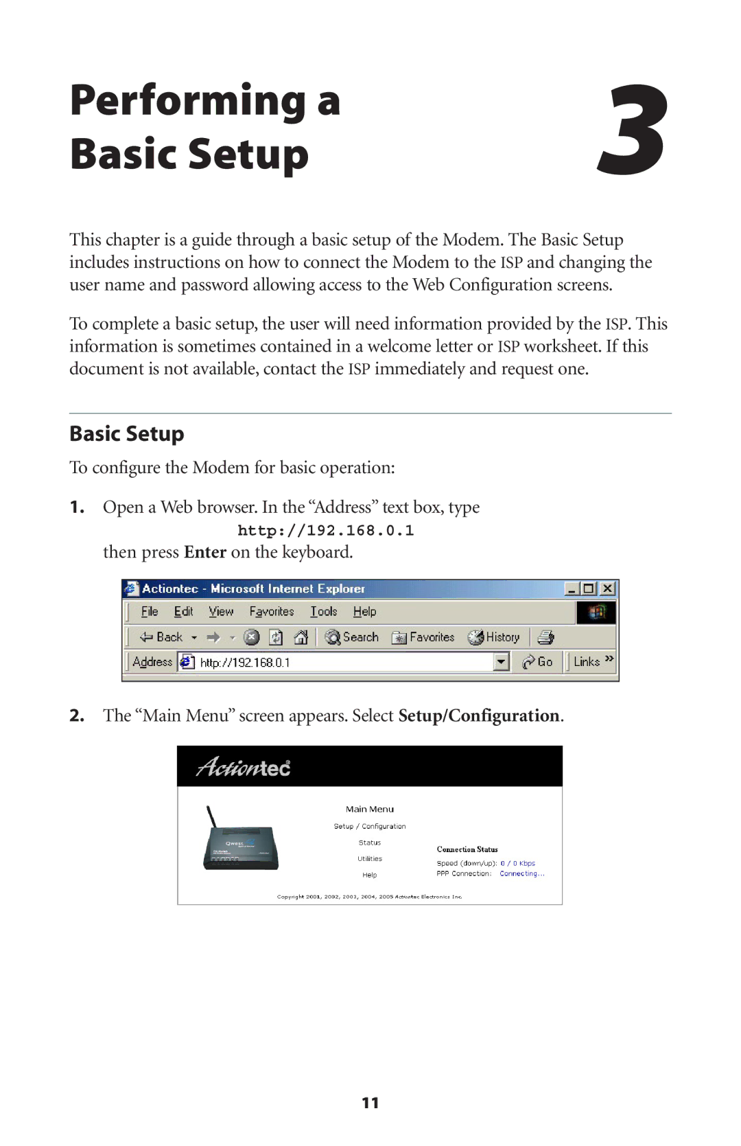 Actiontec electronic GT701WG-QW04 user manual Performing a Basic Setup, To configure the Modem for basic operation 