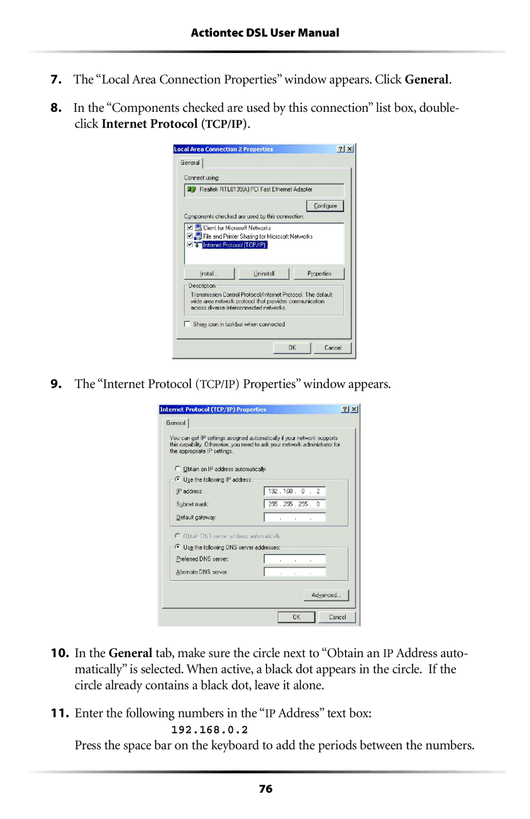 Actiontec electronic GT701WG-QW04 user manual Enter the following numbers in the IP Address text box 