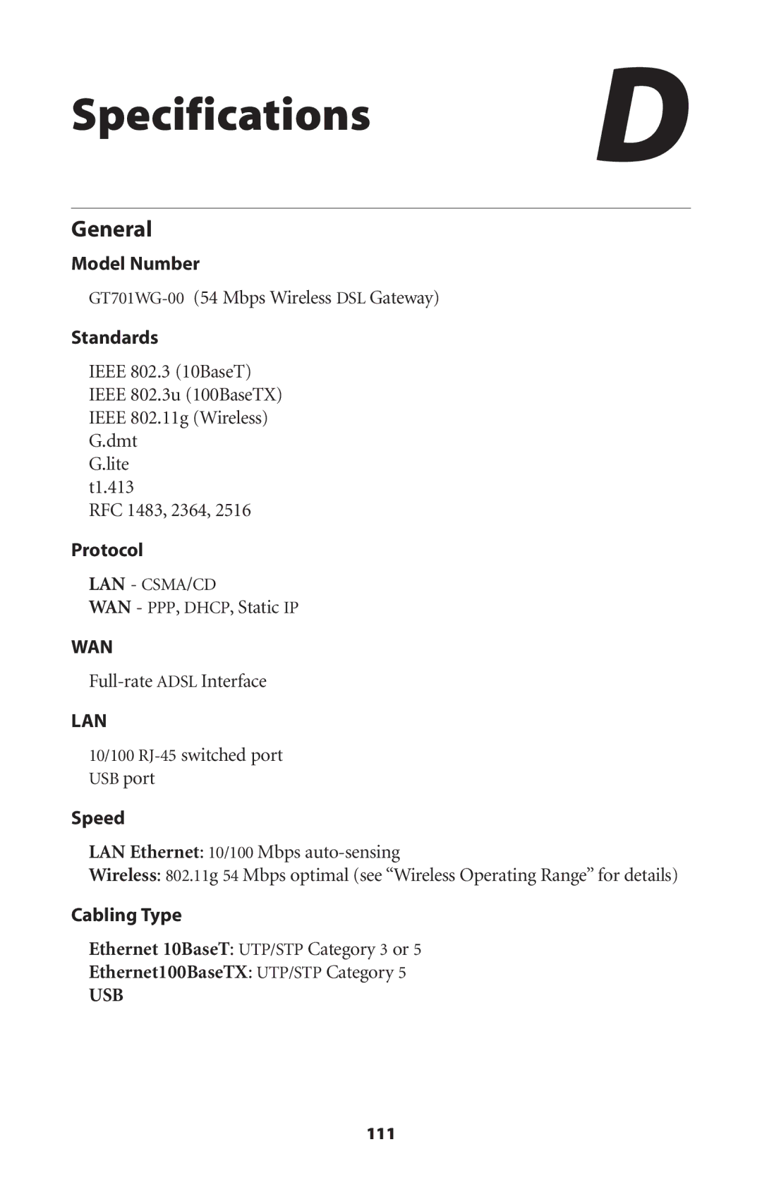 Actiontec electronic GT701WG Specifications D, General, Lite T1.413 RFC 1483, 2364 Protocol, WAN PPP, DHCP, Static IP 