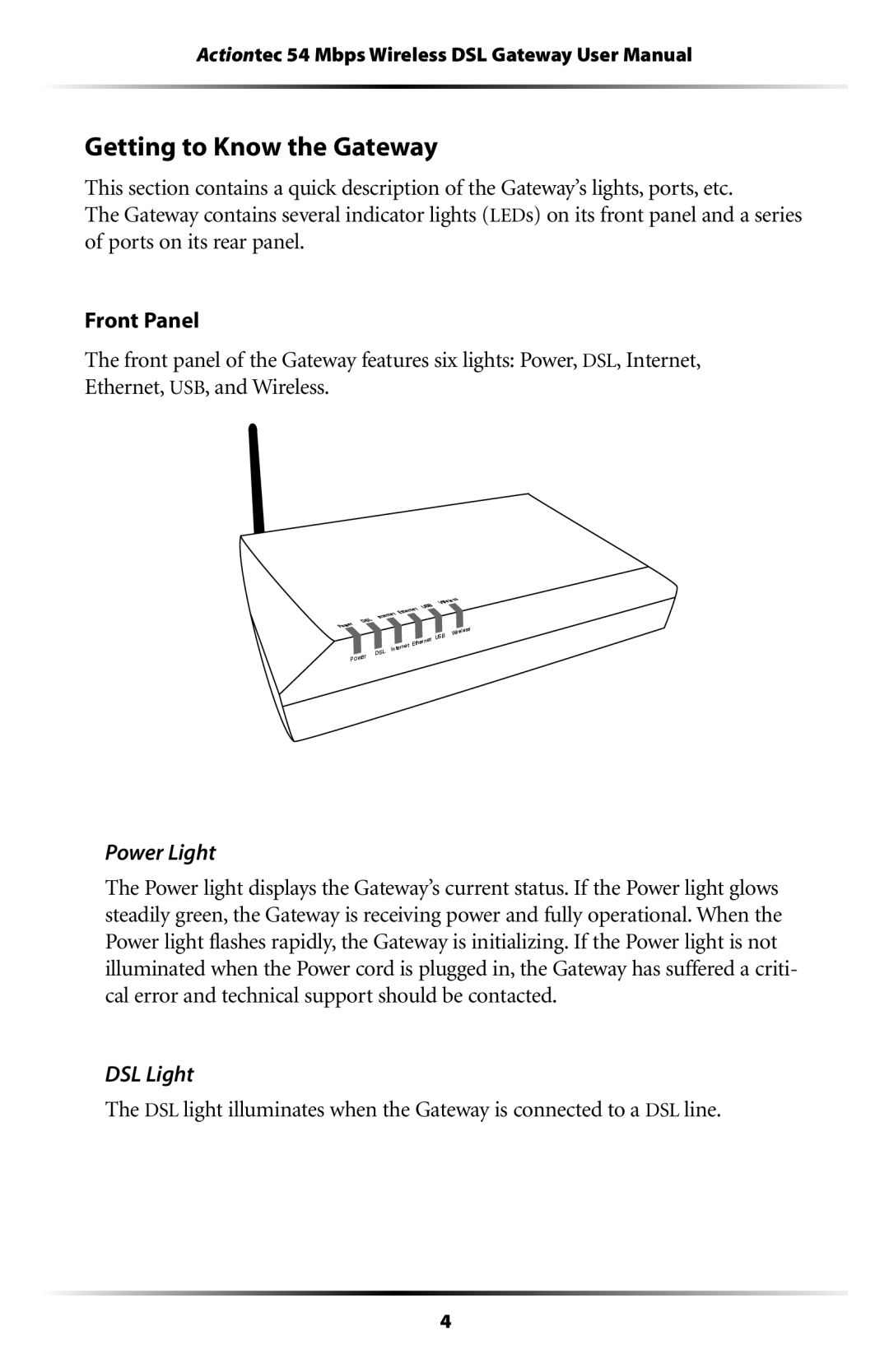 Actiontec electronic GT701WG user manual Getting to Know the Gateway, Power Light, DSL Light 