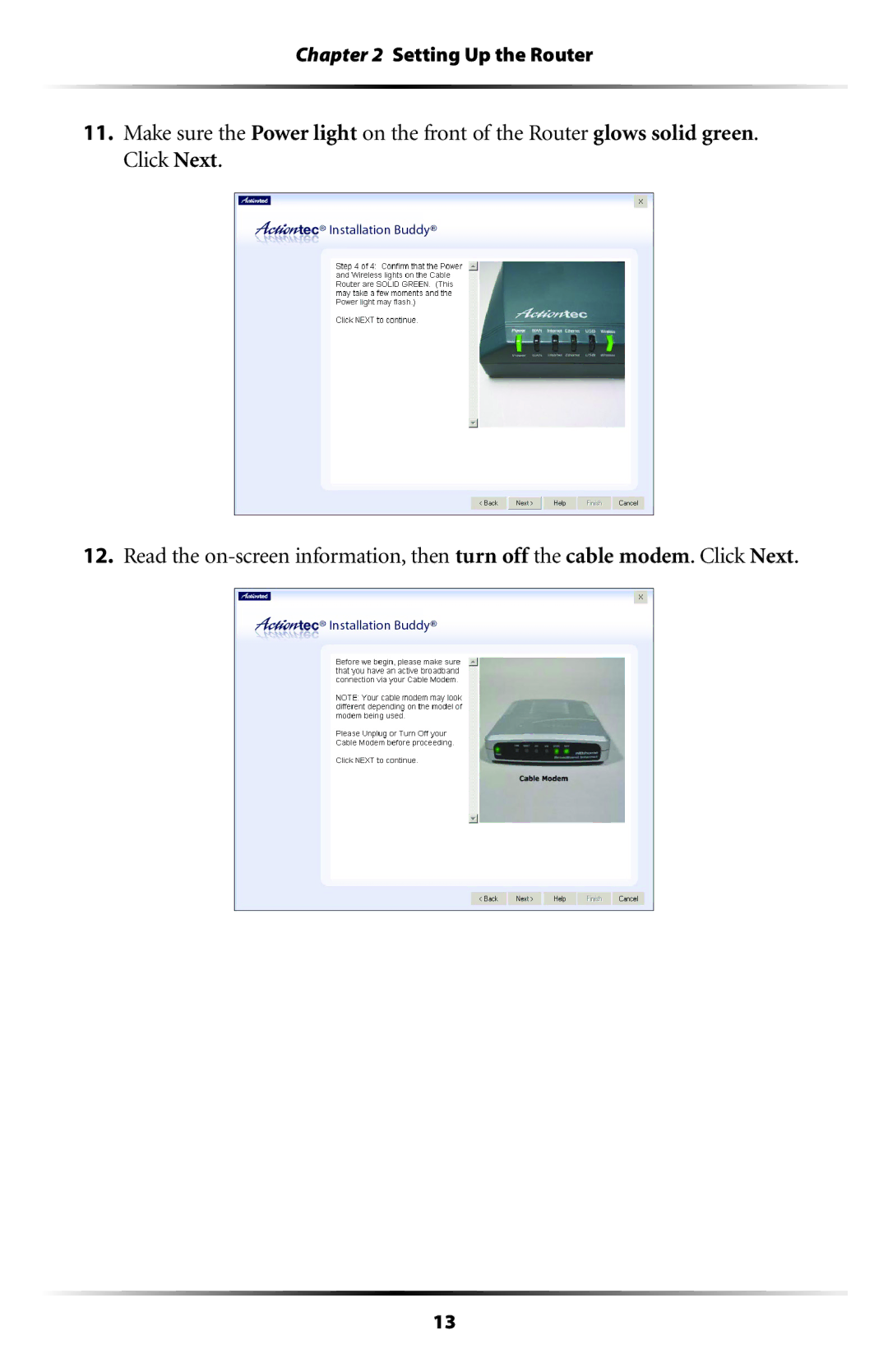 Actiontec electronic GT701WRU user manual Setting Up the Router 