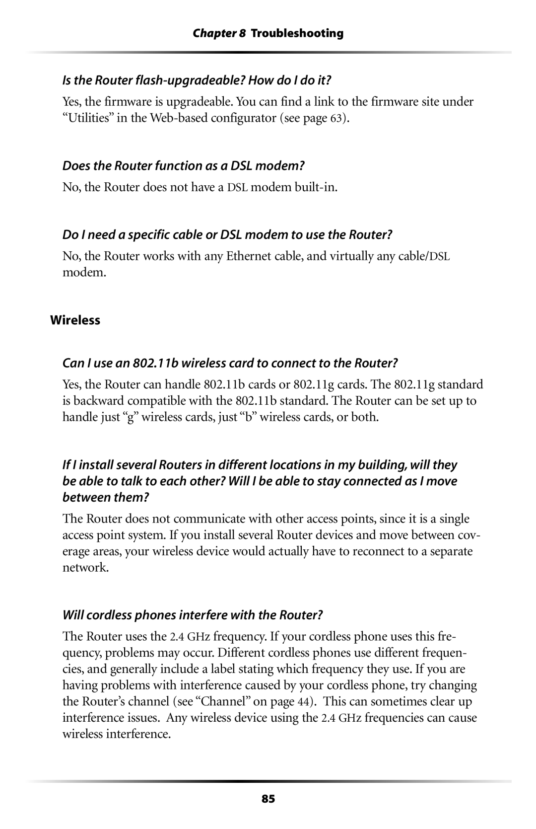 Actiontec electronic GT701WRU Is the Router flash-upgradeable? How do I do it?, Does the Router function as a DSL modem? 