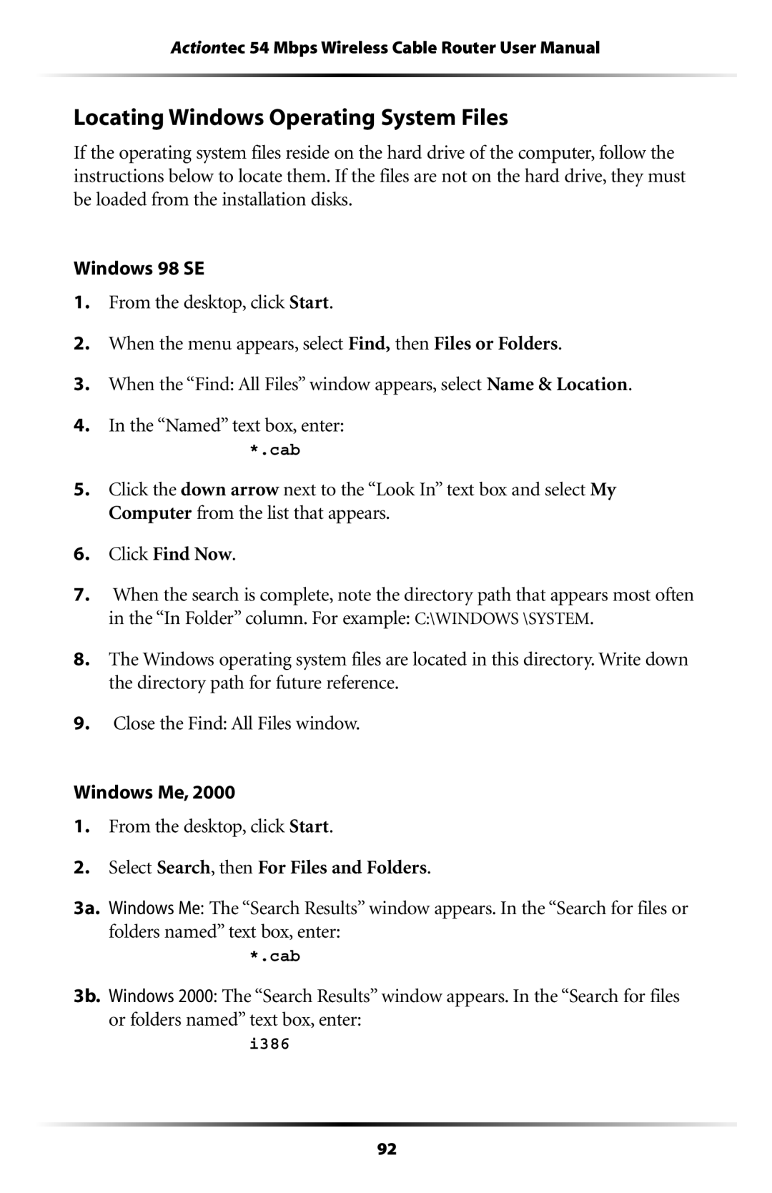 Actiontec electronic GT701WRU user manual Locating Windows Operating System Files 