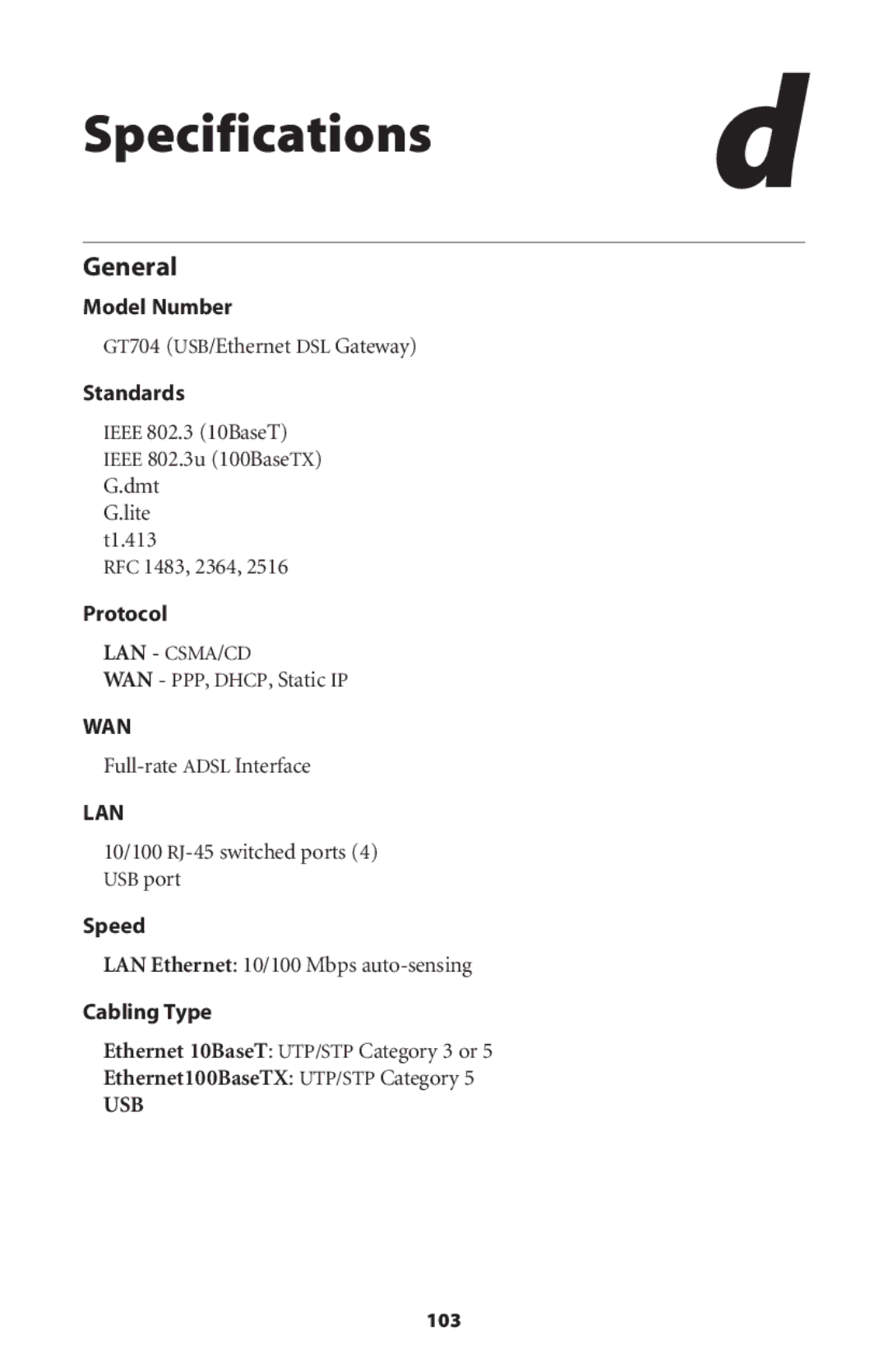 Actiontec electronic GT704 user manual Specifications d, General, WAN PPP, DHCP, Static IP, Full-rate Adsl Interface 