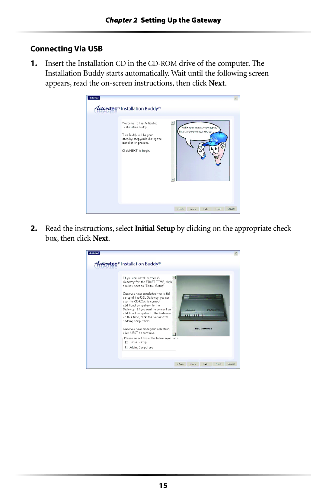 Actiontec electronic GT704 user manual Connecting Via USB 