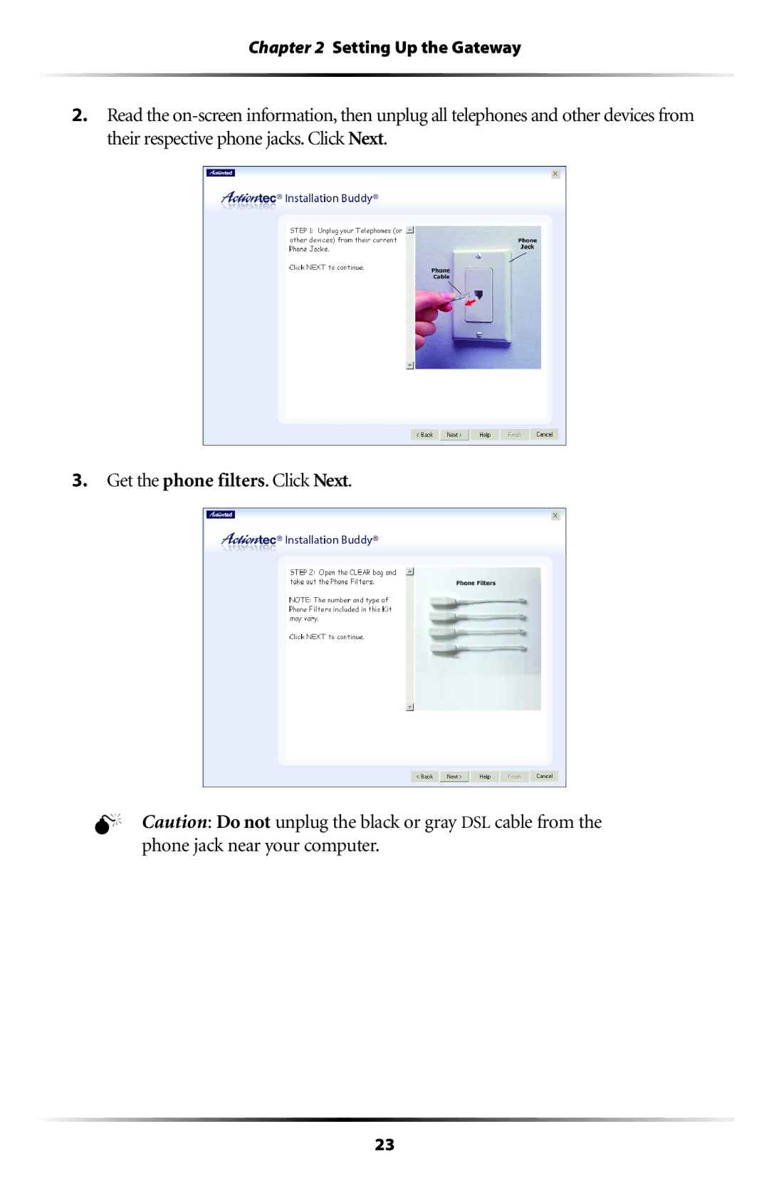 Actiontec electronic GT704 user manual Setting Up the Gateway 