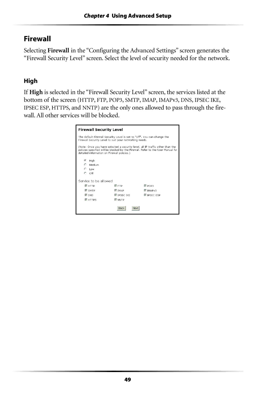 Actiontec electronic GT704 user manual Firewall, High 