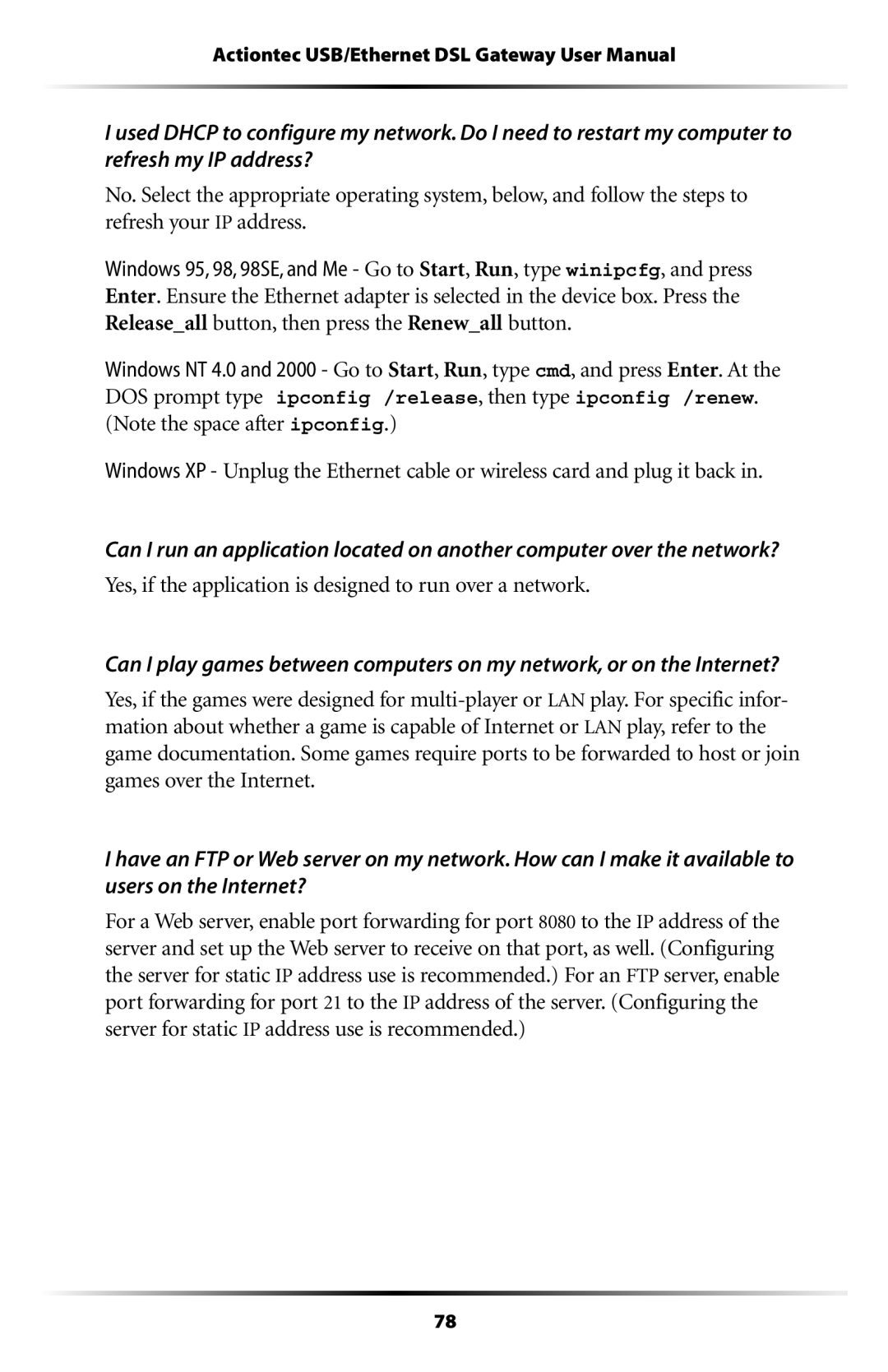 Actiontec electronic GT704 user manual Yes, if the application is designed to run over a network 