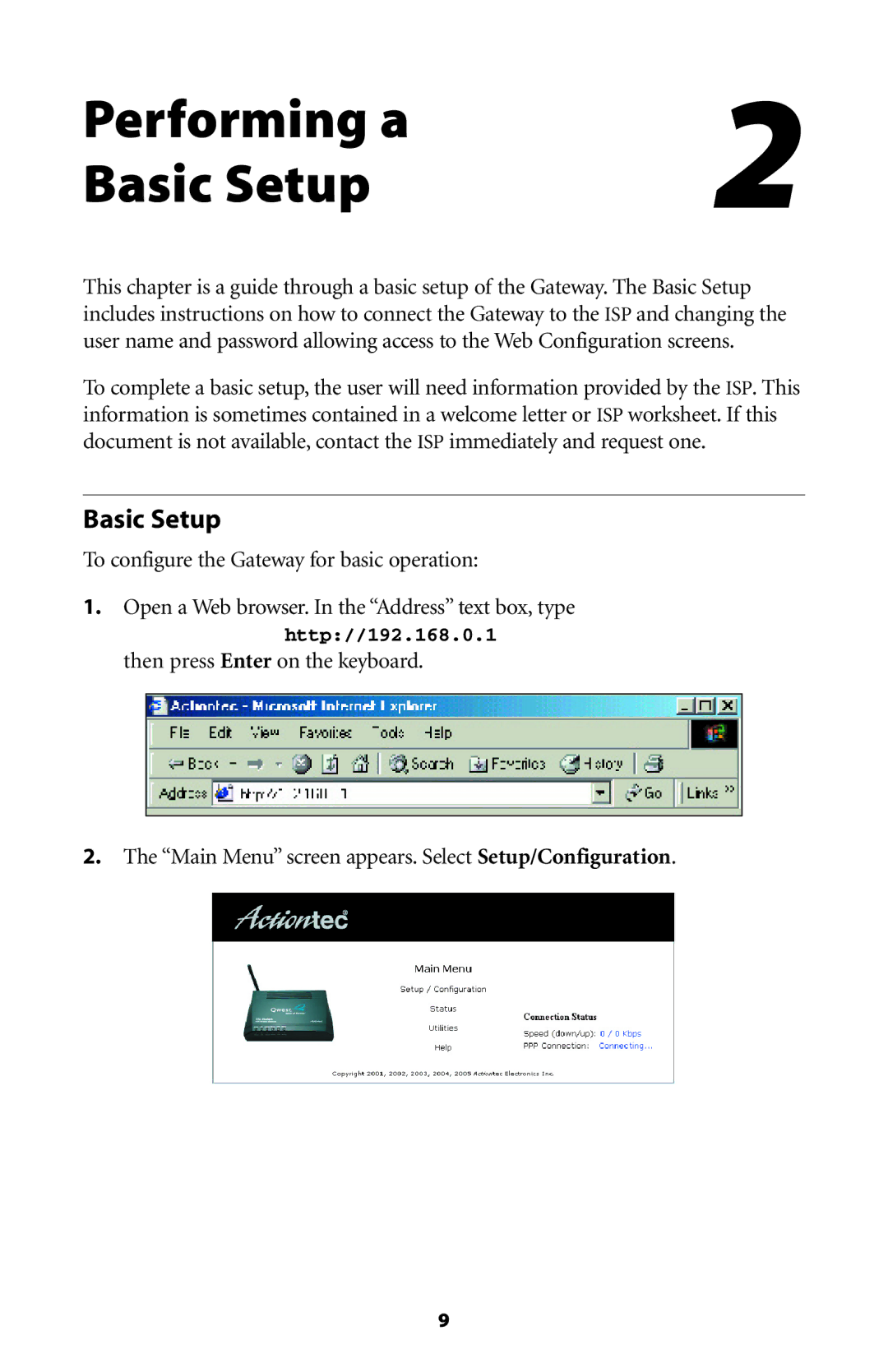 Actiontec electronic GT704WG-QW04 user manual Performing a Basic Setup, To configure the Gateway for basic operation 