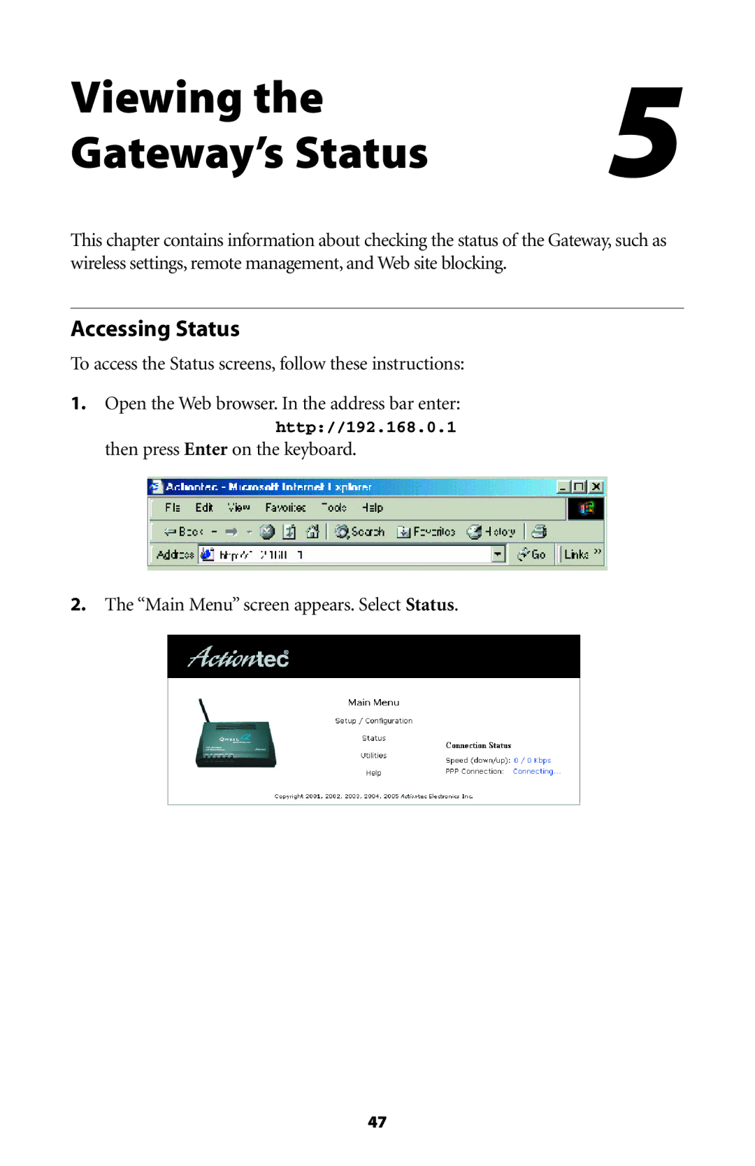 Actiontec electronic GT704WG-QW04 user manual Viewing Gateway’s Status, Accessing Status 