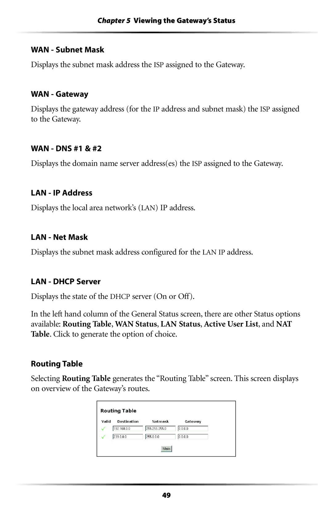 Actiontec electronic GT704WG-QW04 user manual Viewing the Gateway’s Status 