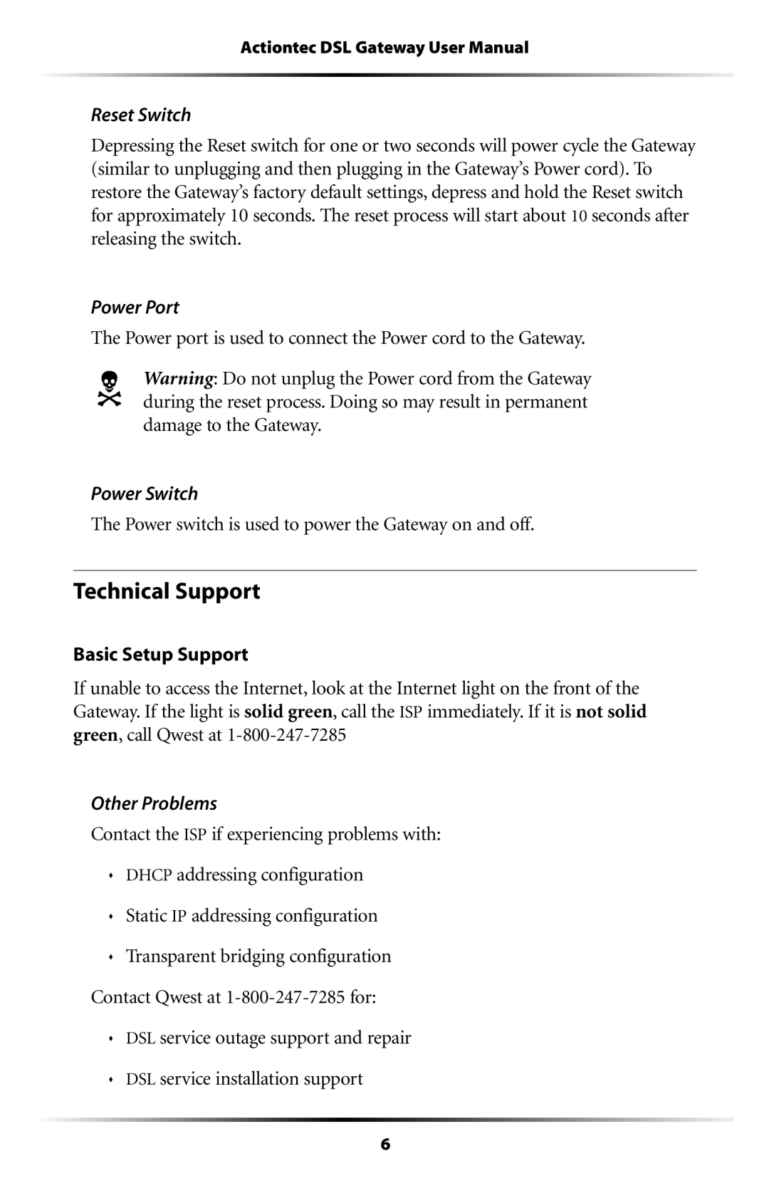 Actiontec electronic GT704WG-QW04 user manual Technical Support, Reset Switch, Power Port, Power Switch, Other Problems 