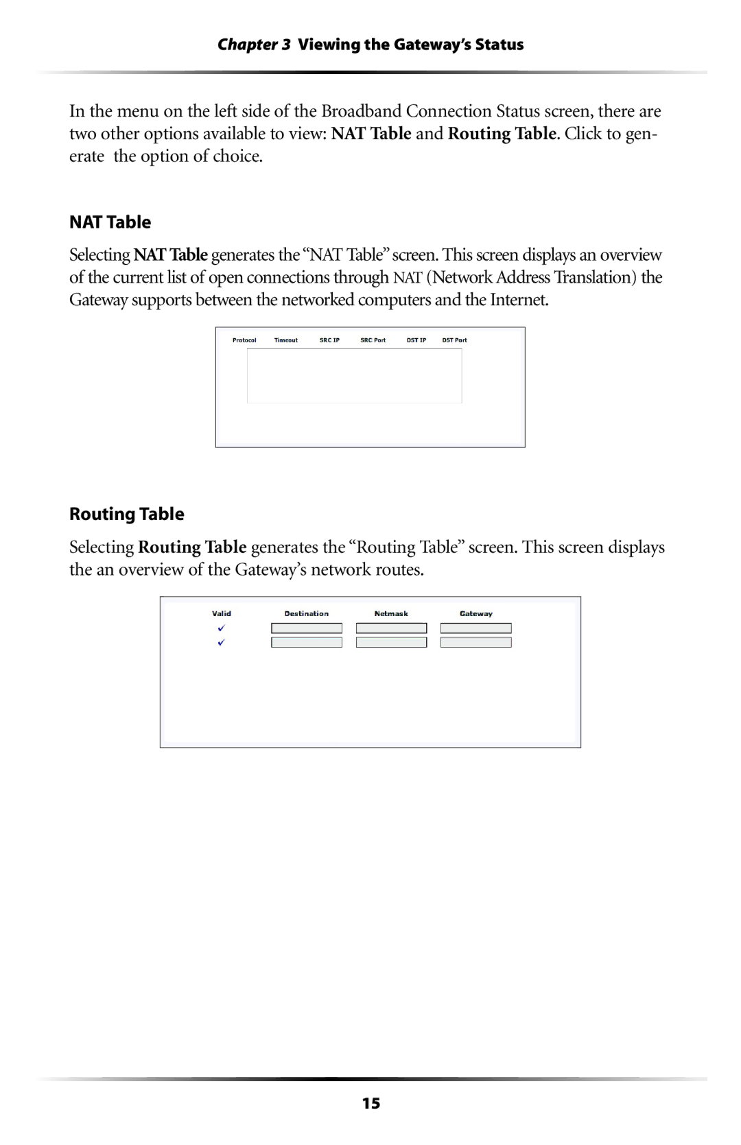 Actiontec electronic GT704WG user manual Viewing the Gateway’s Status 