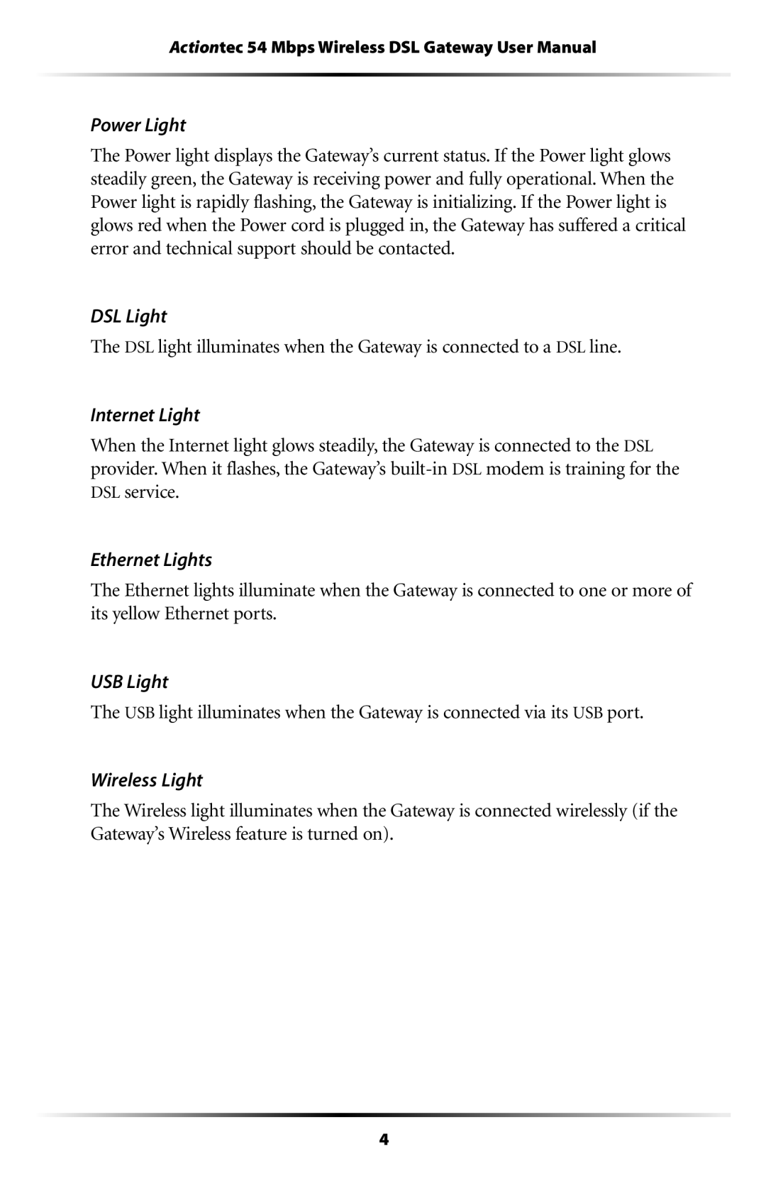 Actiontec electronic GT704WG user manual Power Light, DSL Light, Internet Light, Ethernet Lights, USB Light, Wireless Light 