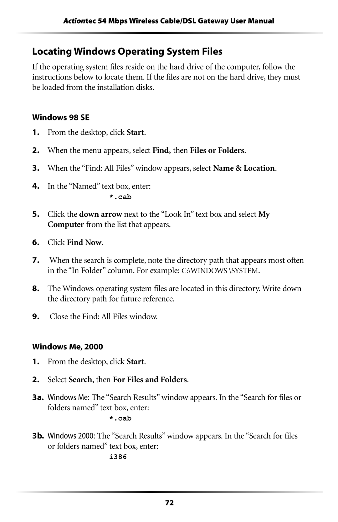 Actiontec electronic GT704WR user manual Locating Windows Operating System Files 