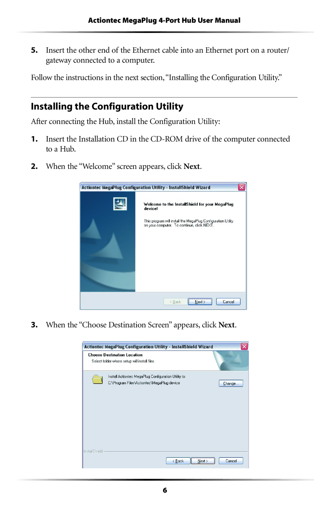 Actiontec electronic HPE400T user manual Installing the Configuration Utility 