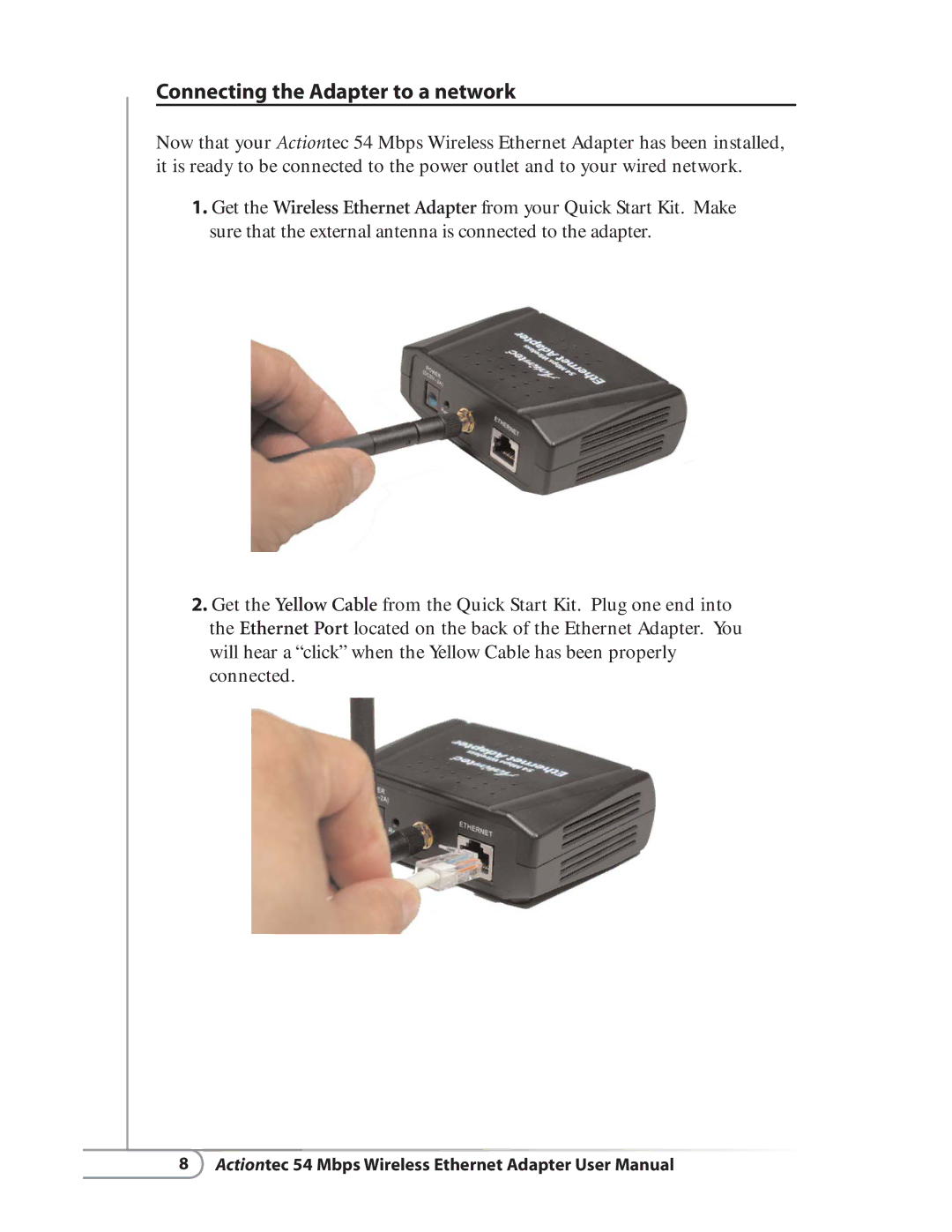 Actiontec electronic HWE05490-01 user manual Connecting the Adapter to a network 