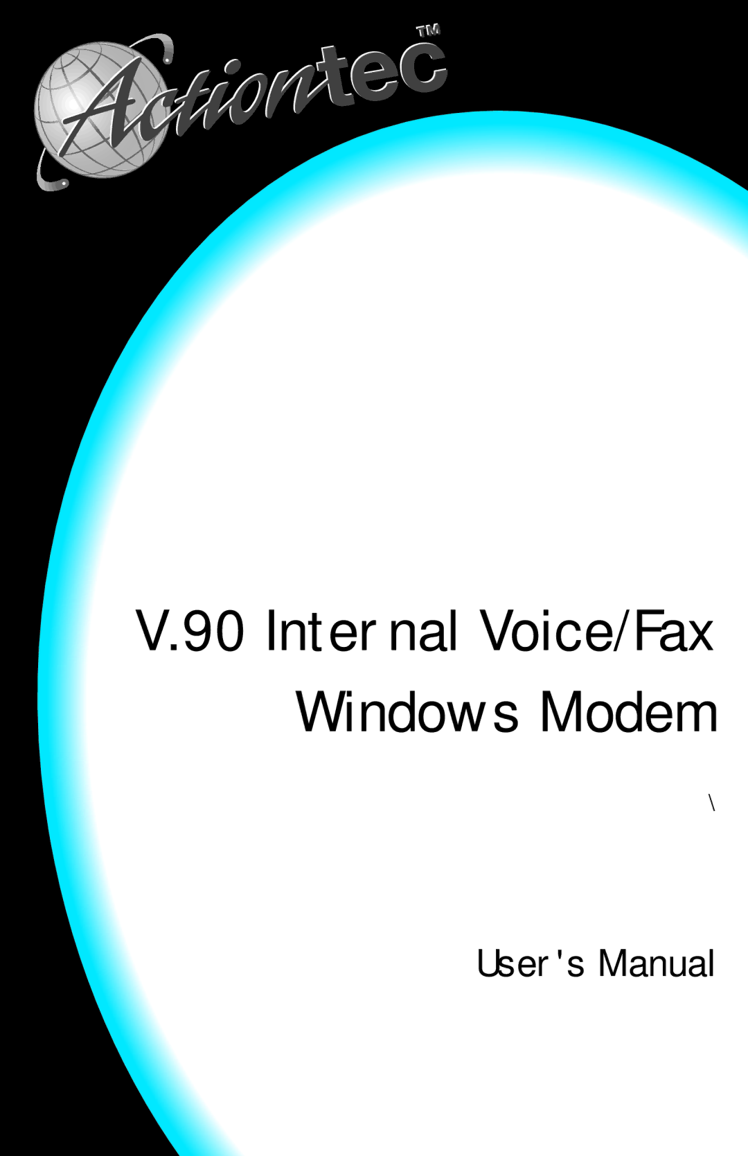 Actiontec electronic IS560LH user manual Internal Voice/Fax Windows Modem 