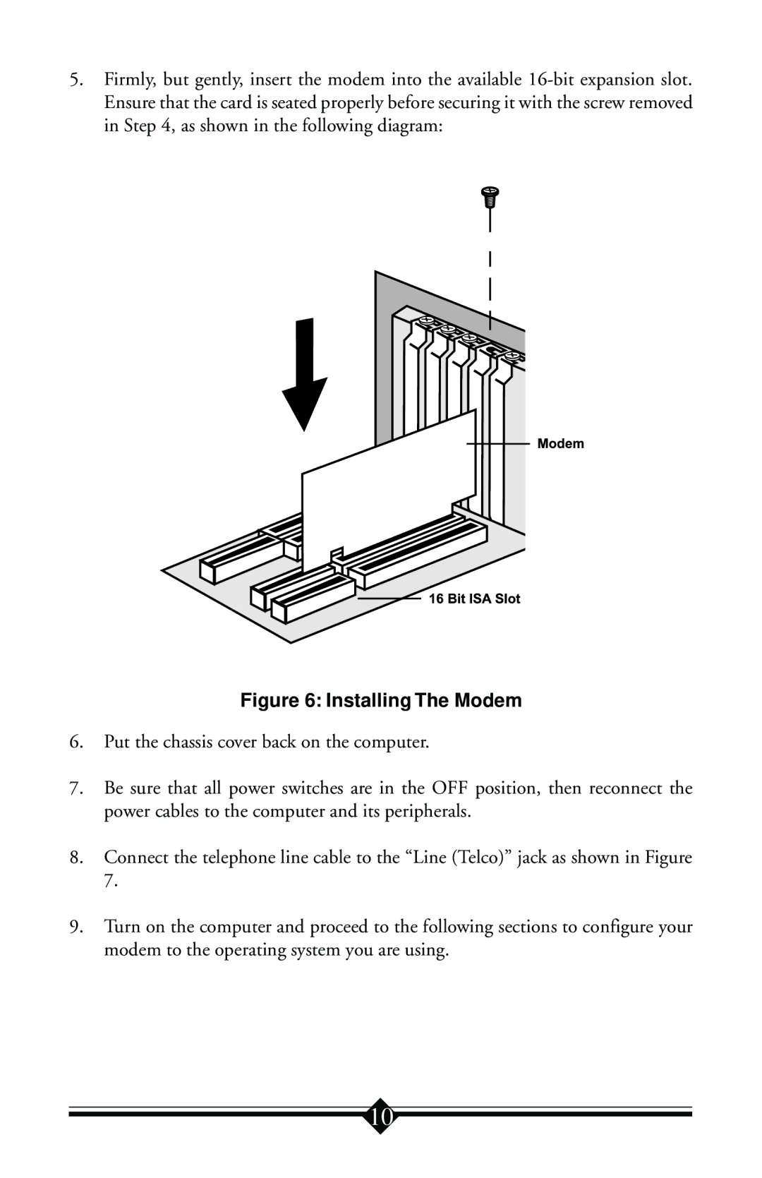 Actiontec electronic IS560LH user manual Installing The Modem 