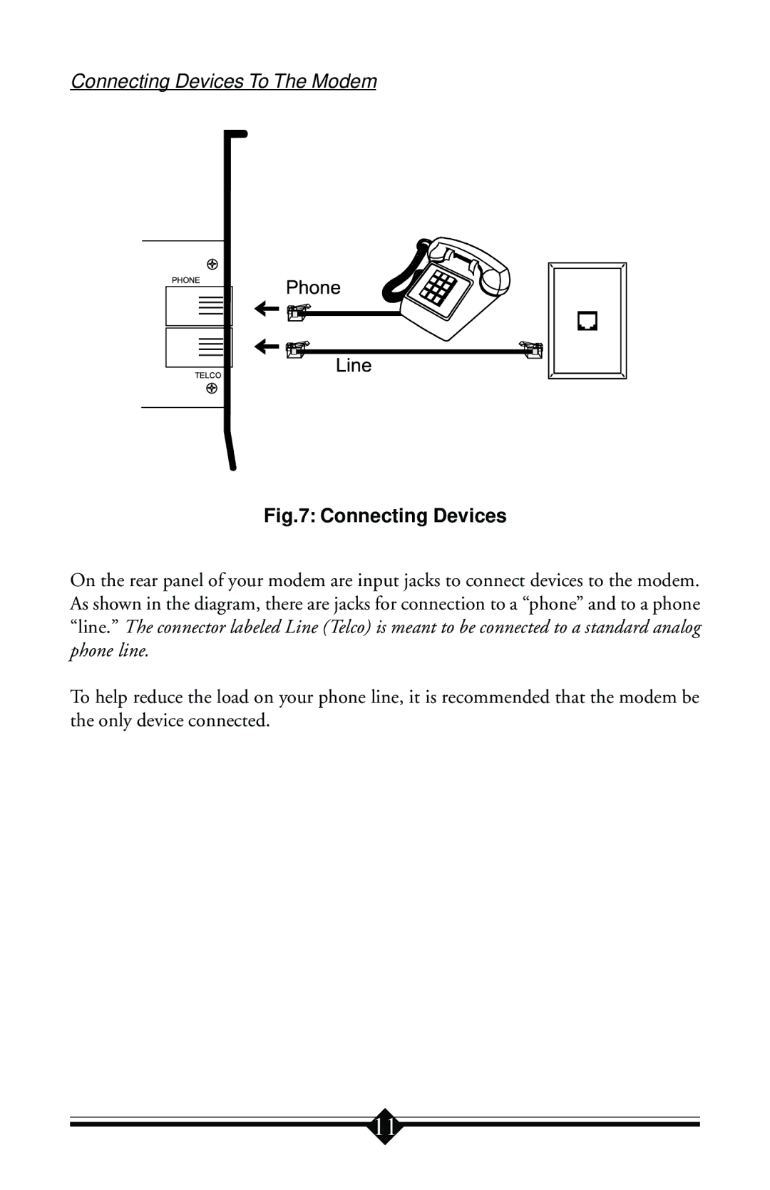 Actiontec electronic IS560LH user manual Connecting Devices To The Modem 